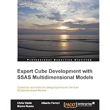 Expert Cube Development with SSAS Multidimensional Models