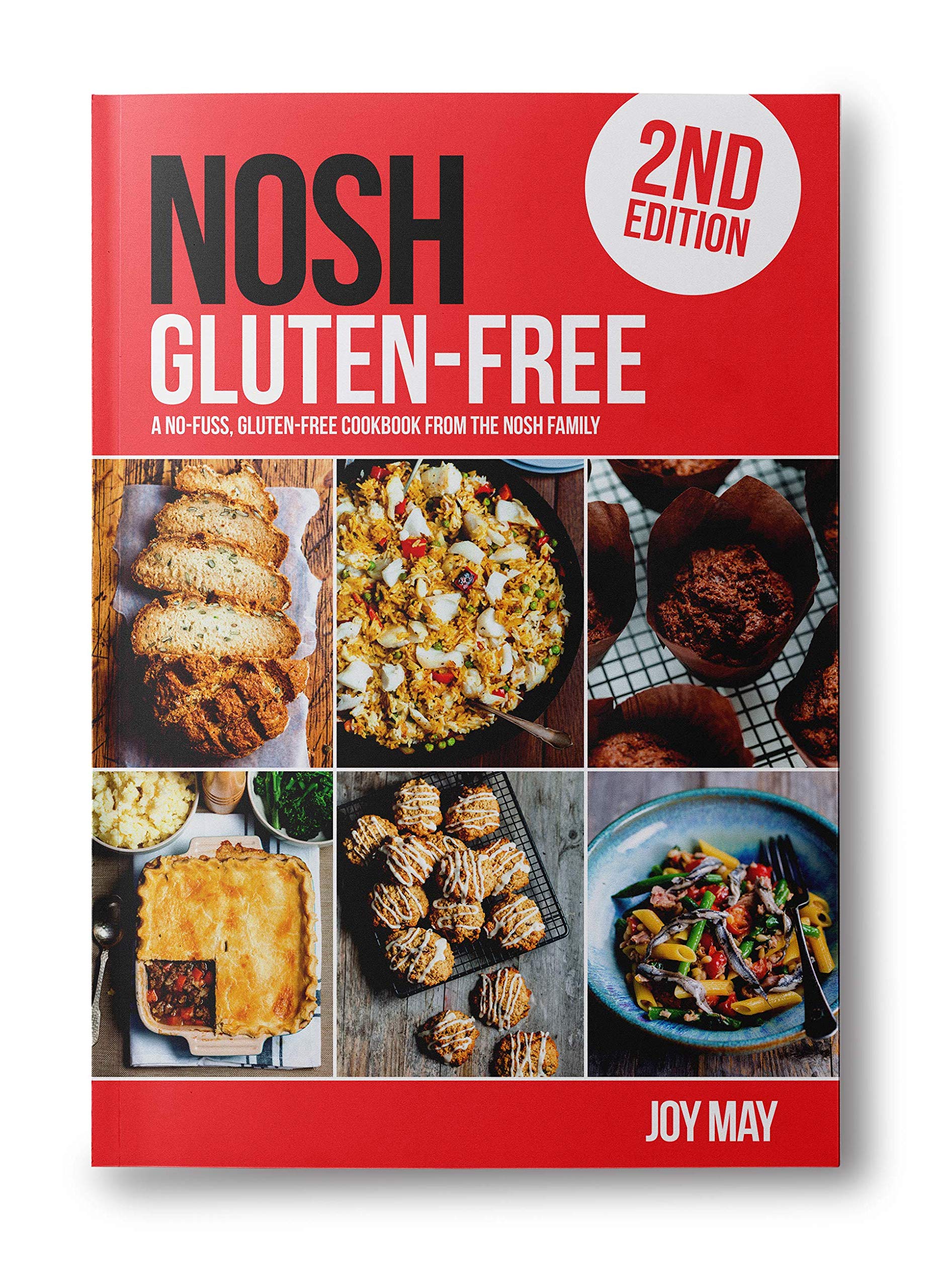 NOSH Gluten-Free: A No-Fuss, Everyday Gluten Free Cookbook. REAL Photos with EVERY Recipe.: A No-Fuss, Gluten-Free Cookbook from the NOSH Family