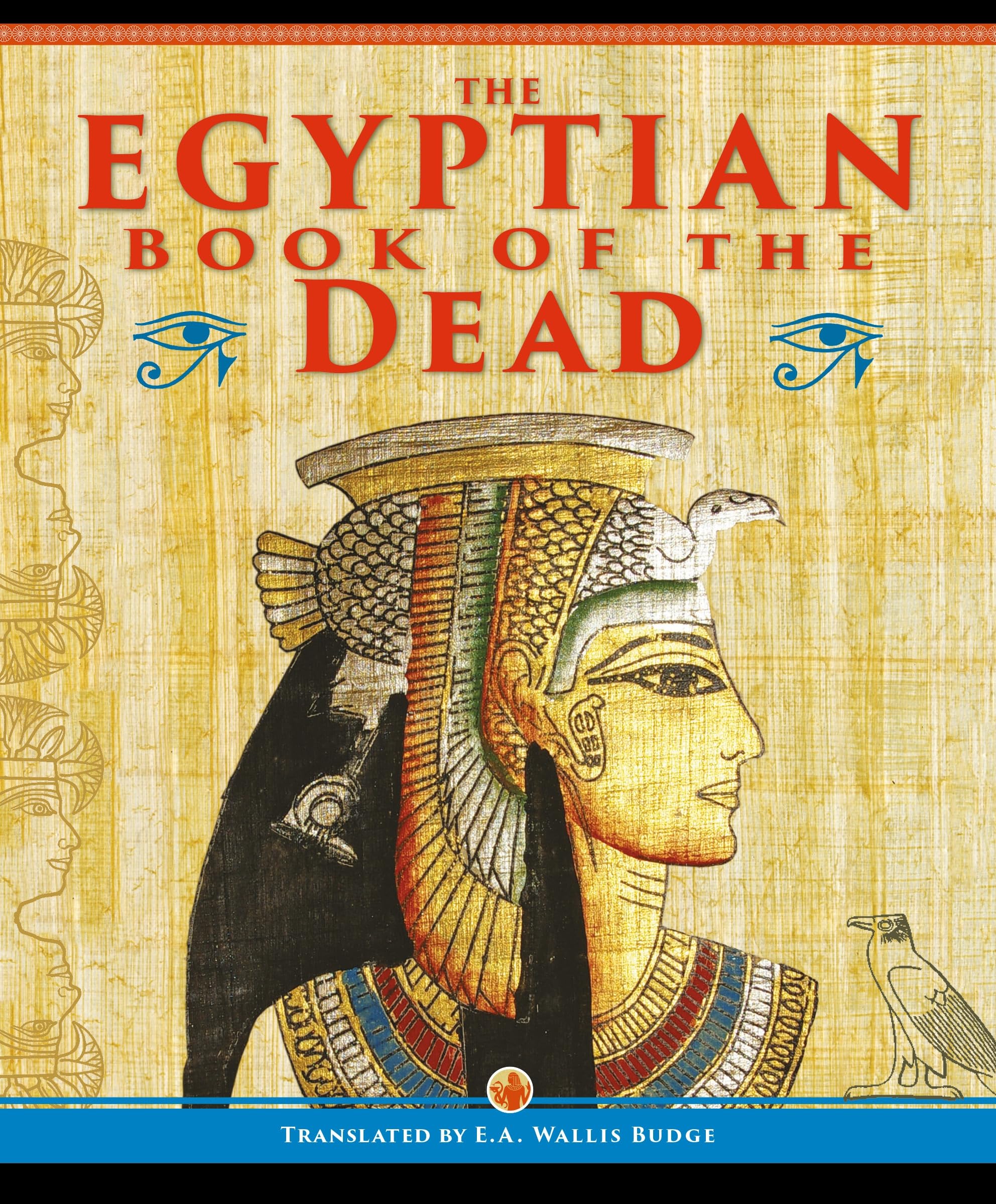 The Egyptian Book of the Dead (Ancient Wisdom Library)