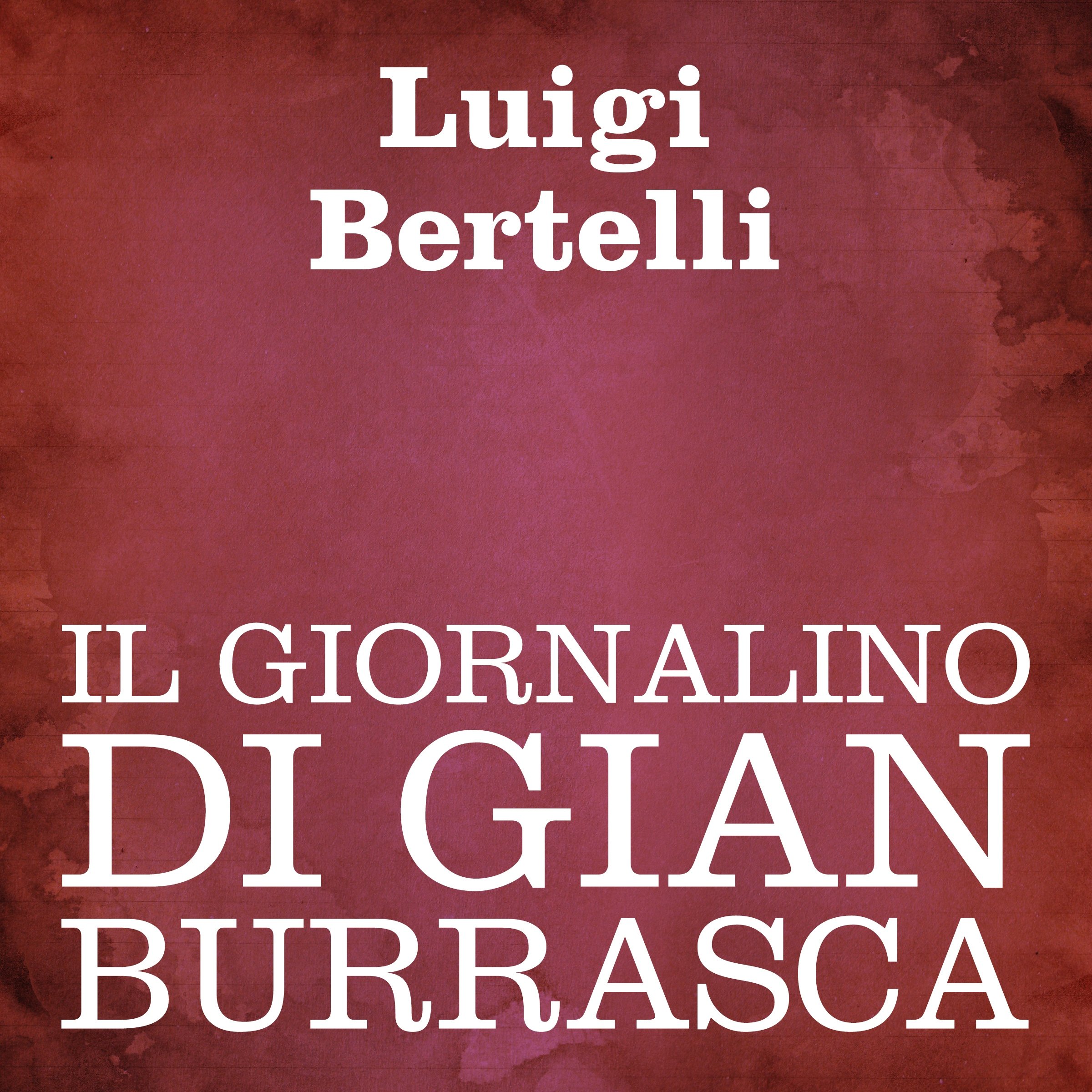 Il giornalino di Gian Burrasca [The Newspaper of Gian Burrasca]