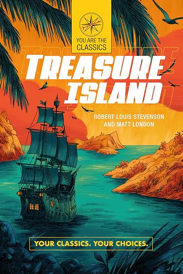 Treasure island: your classics. Your choices