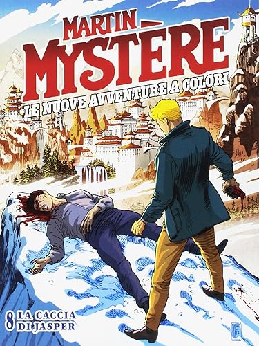 Martin Mystère. Le nuove avventure a colori. La caccia di Jasper (Vol. 8)