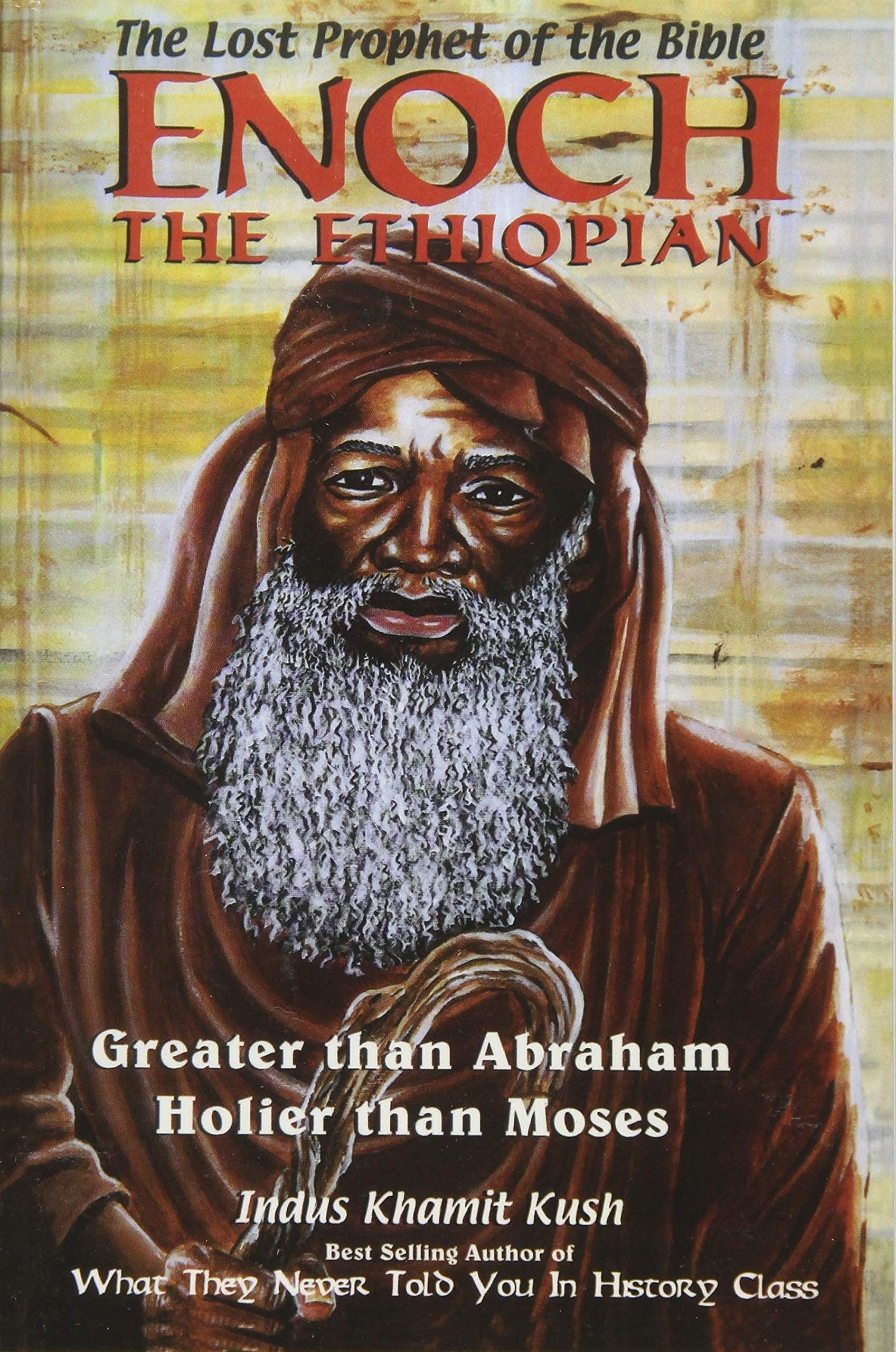 Enoch the Ethiopian: The Lost Prophet of the Bible Paperback – 31 December 2000
