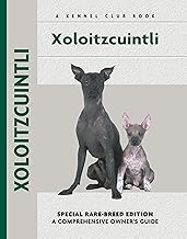 Xoloitzcuintli (Comprehensive Owner's Guide Book 236) By Amy Fernandez