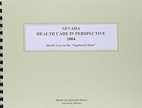 Nevada Health Care in Perspective 2004