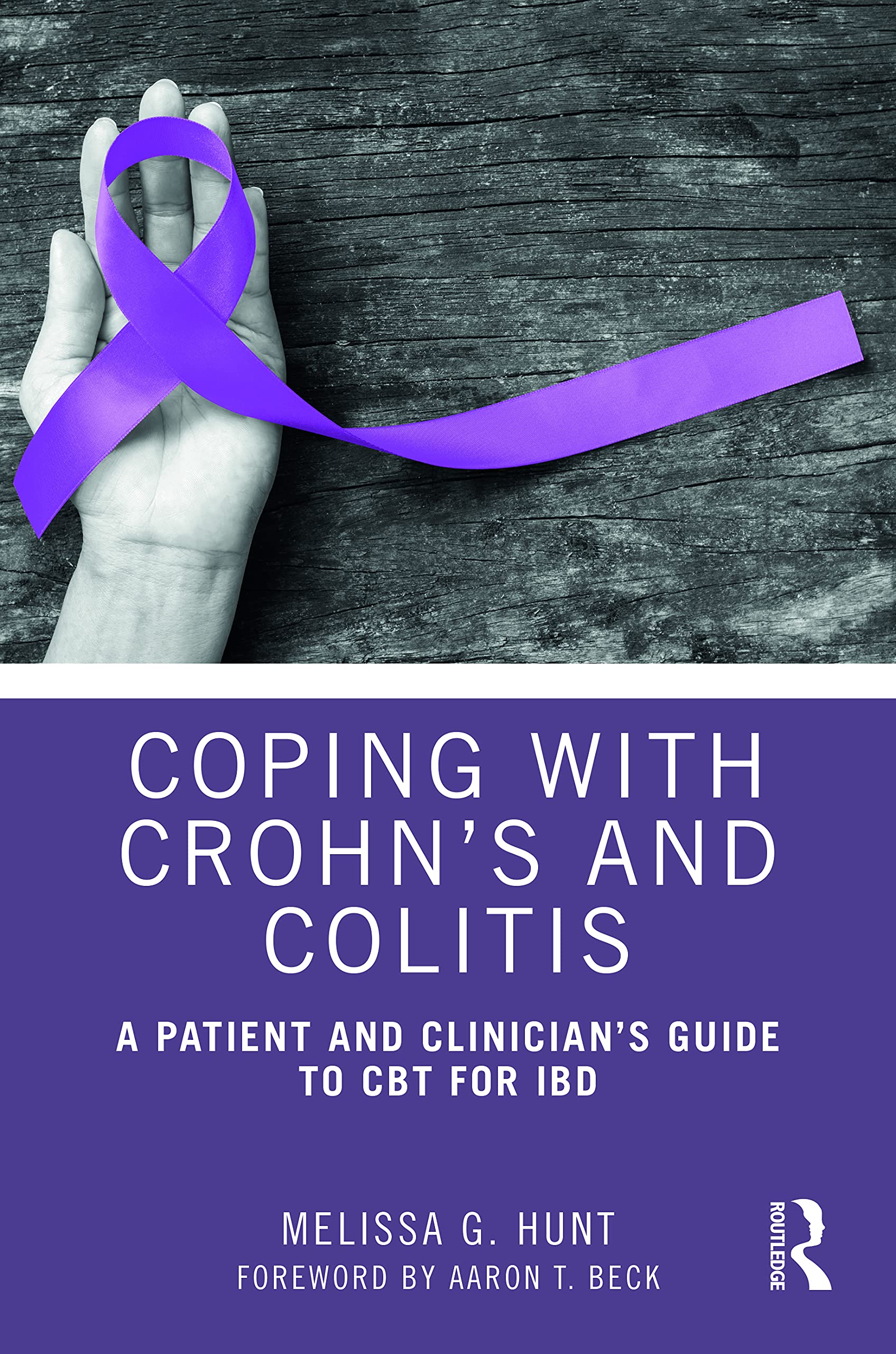 Coping with Crohn’s and Colitis: A Patient and Clinician’s Guide to CBT for IBD