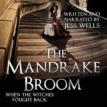 The Mandrake Broom Audiobook by Jess Wells episode artwork