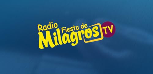 Radio Fiesta De Milagros TV