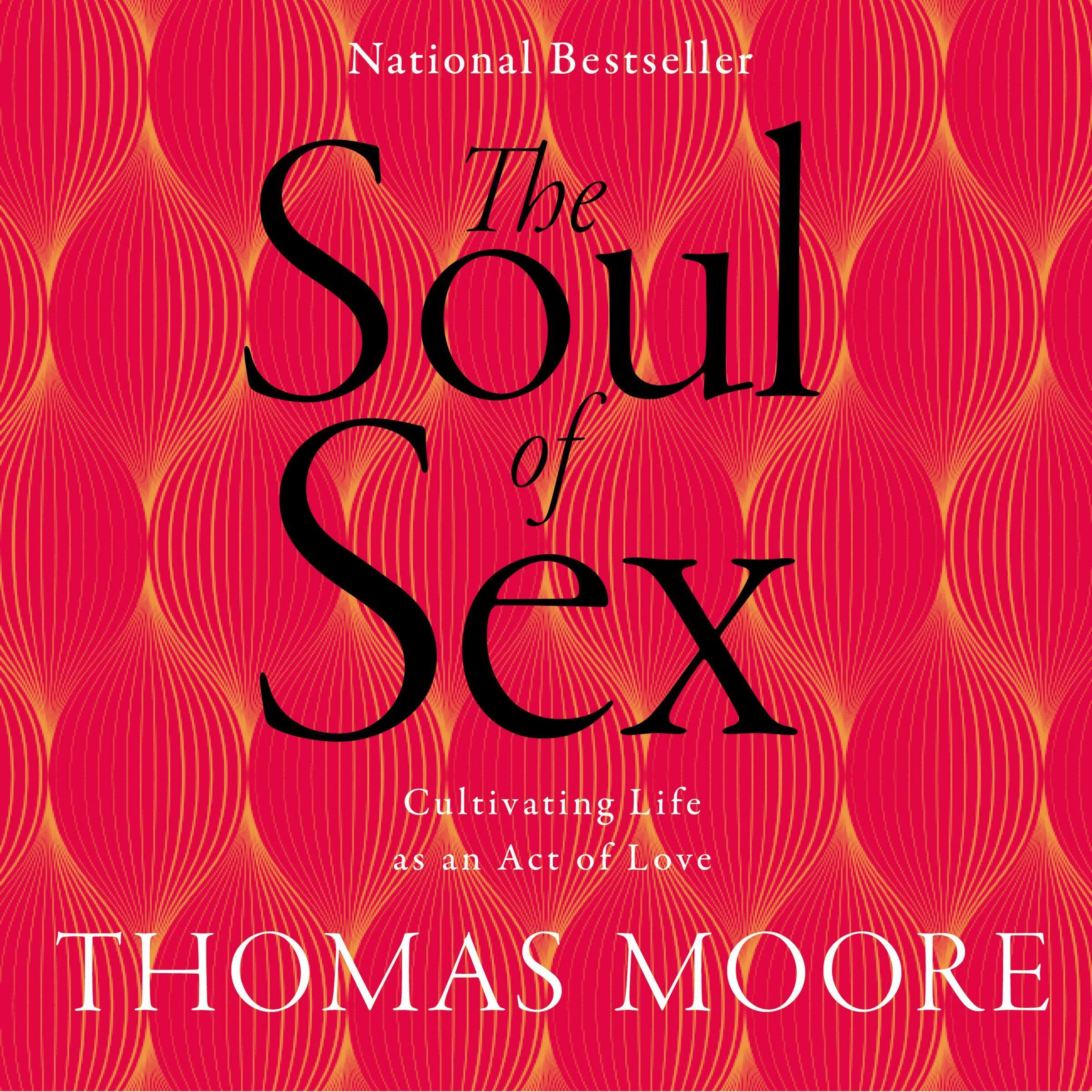 The Soul of Sex
