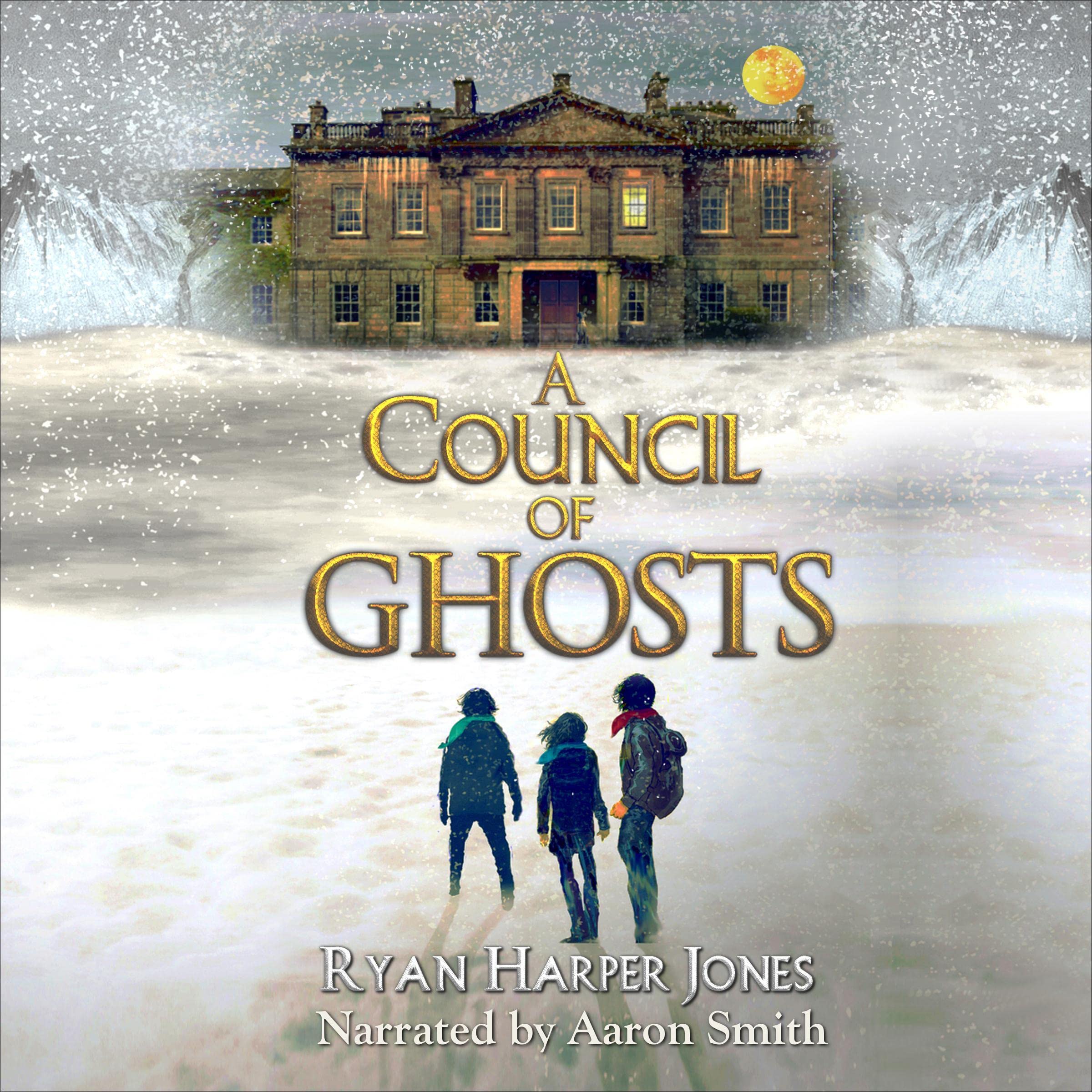 A Council of Ghosts