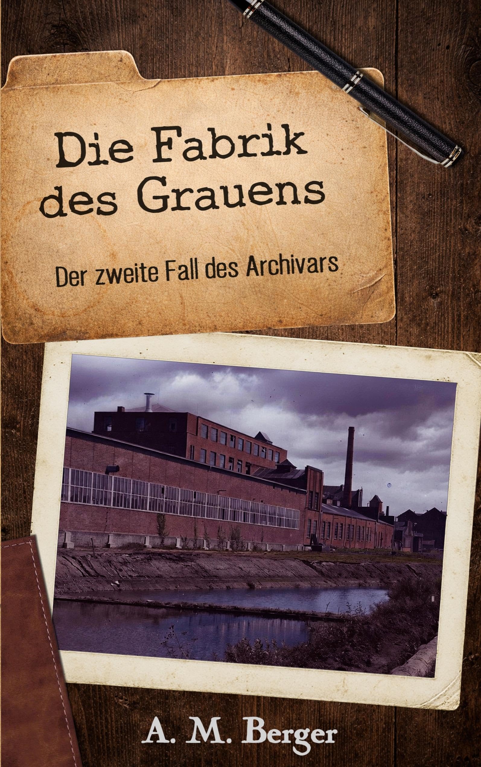 Die Fabrik des Grauens: Der zweite Fall des Archivars