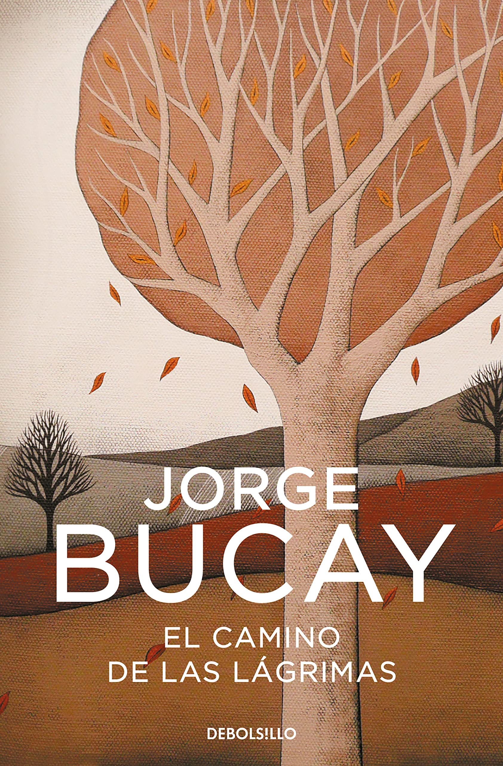 El camino de las lagrimas (Best Seller)