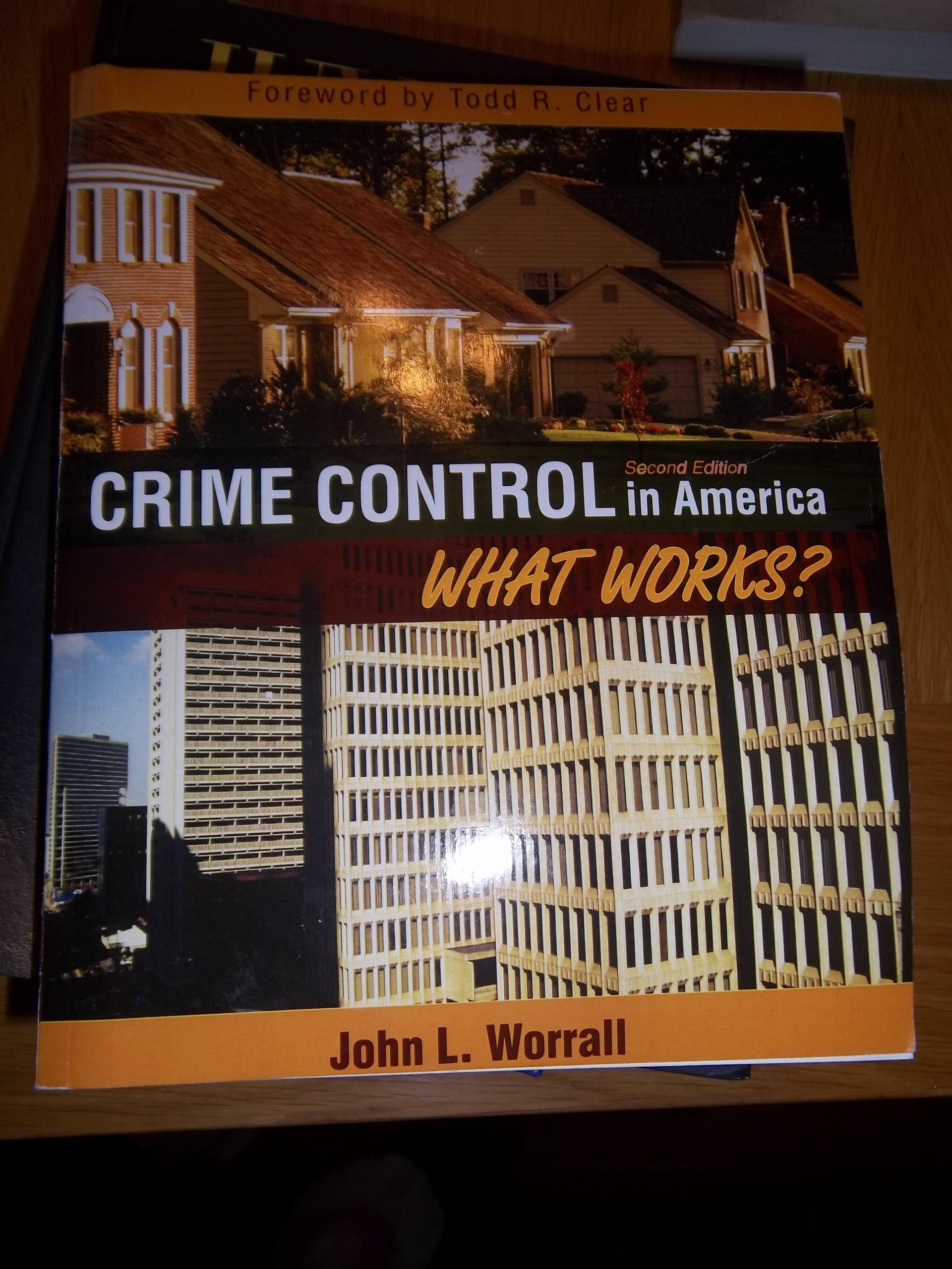 Crime Control in America: What Works?