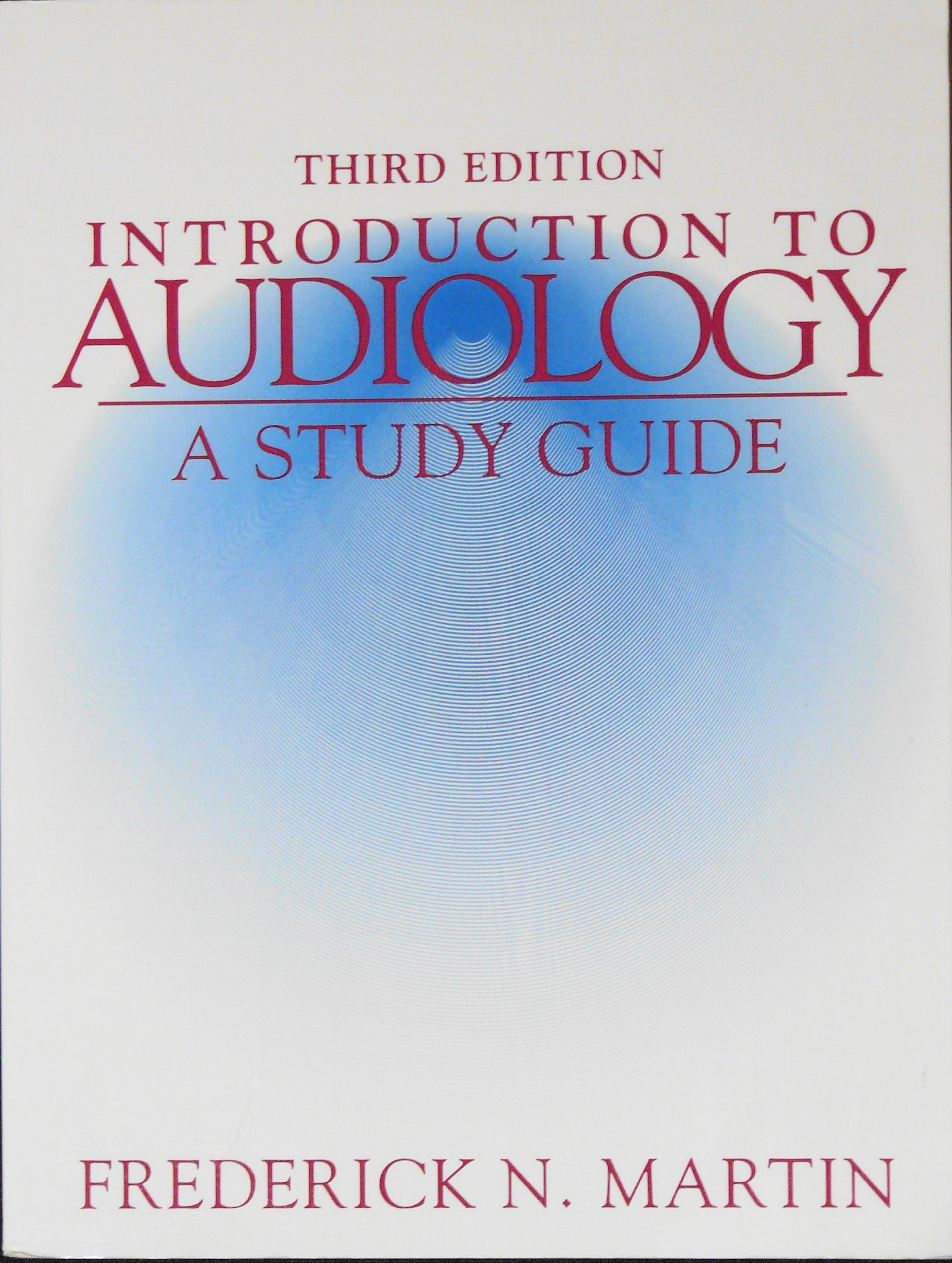 Introduction to Audiology: A Study Guide