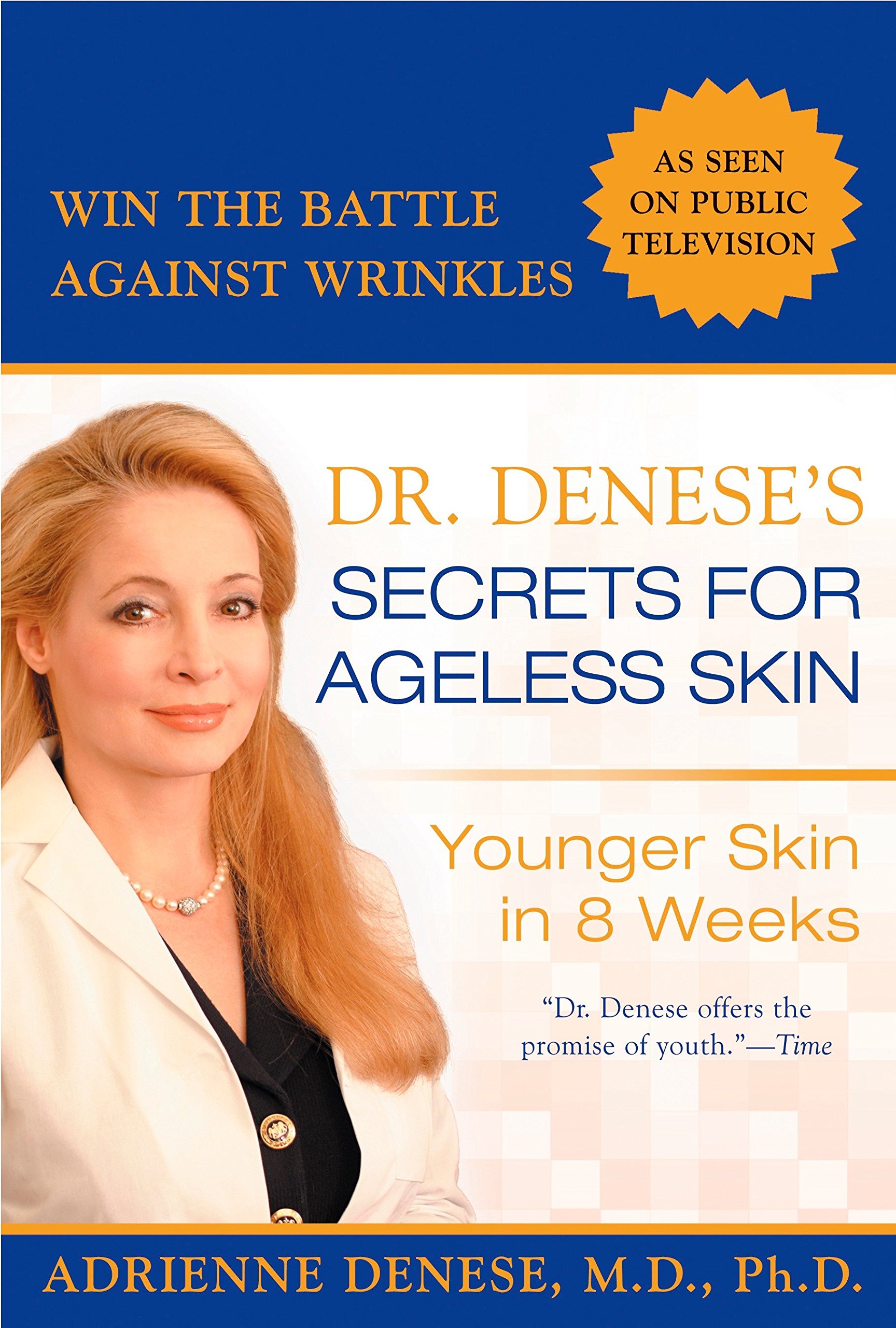 BERKLEY Dr. Denese's Secrets for Ageless Skin: Younger Skin in 8 Weeks