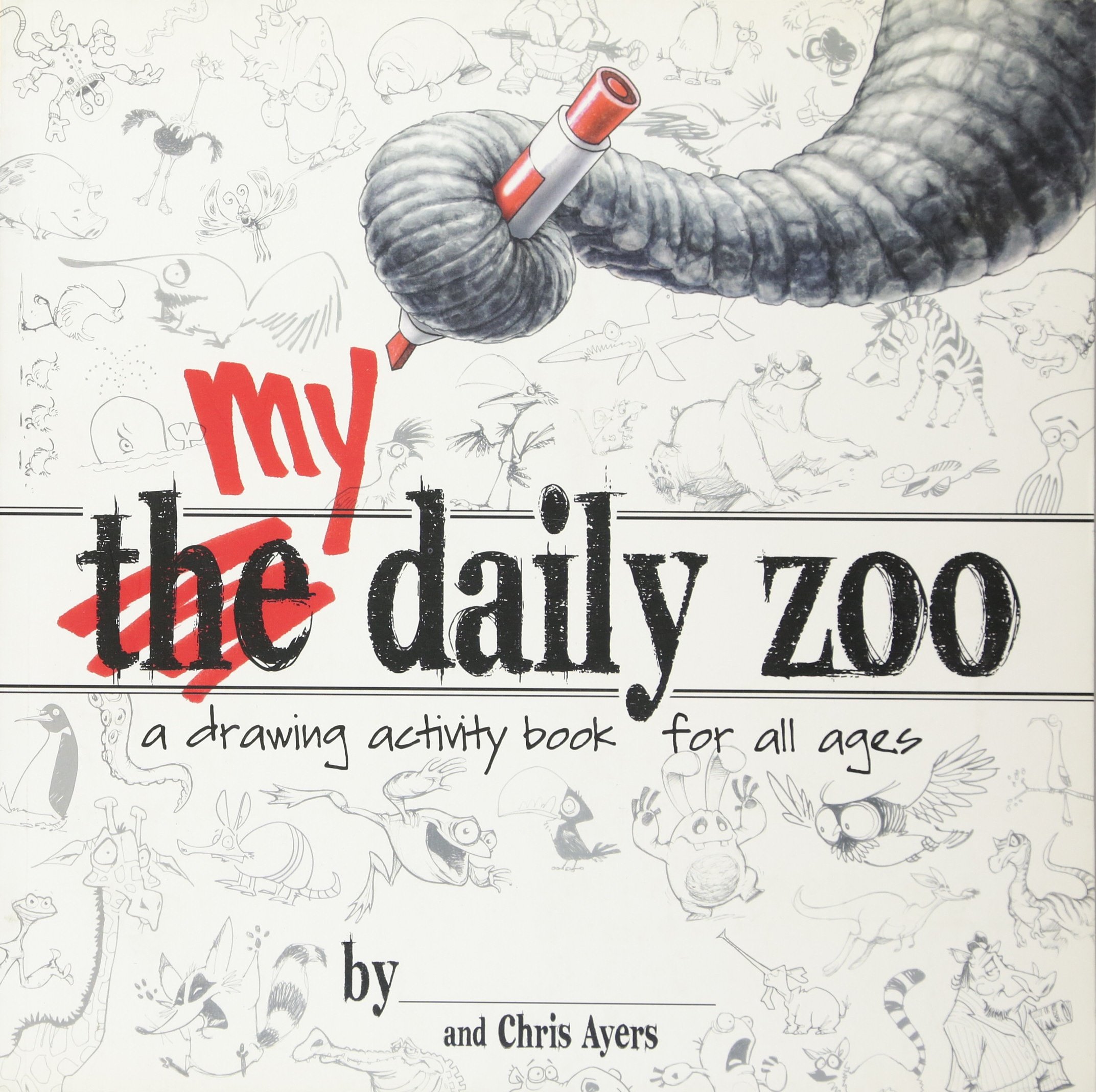 My Daily Zoo: A Drawing Activity Book for All Ages