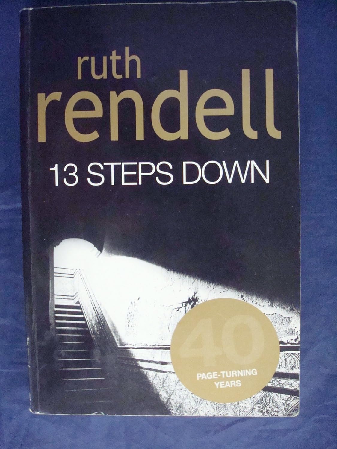Thirteen Steps Down: Rendell, Ruth: 9780091800055: Amazon.com: Books