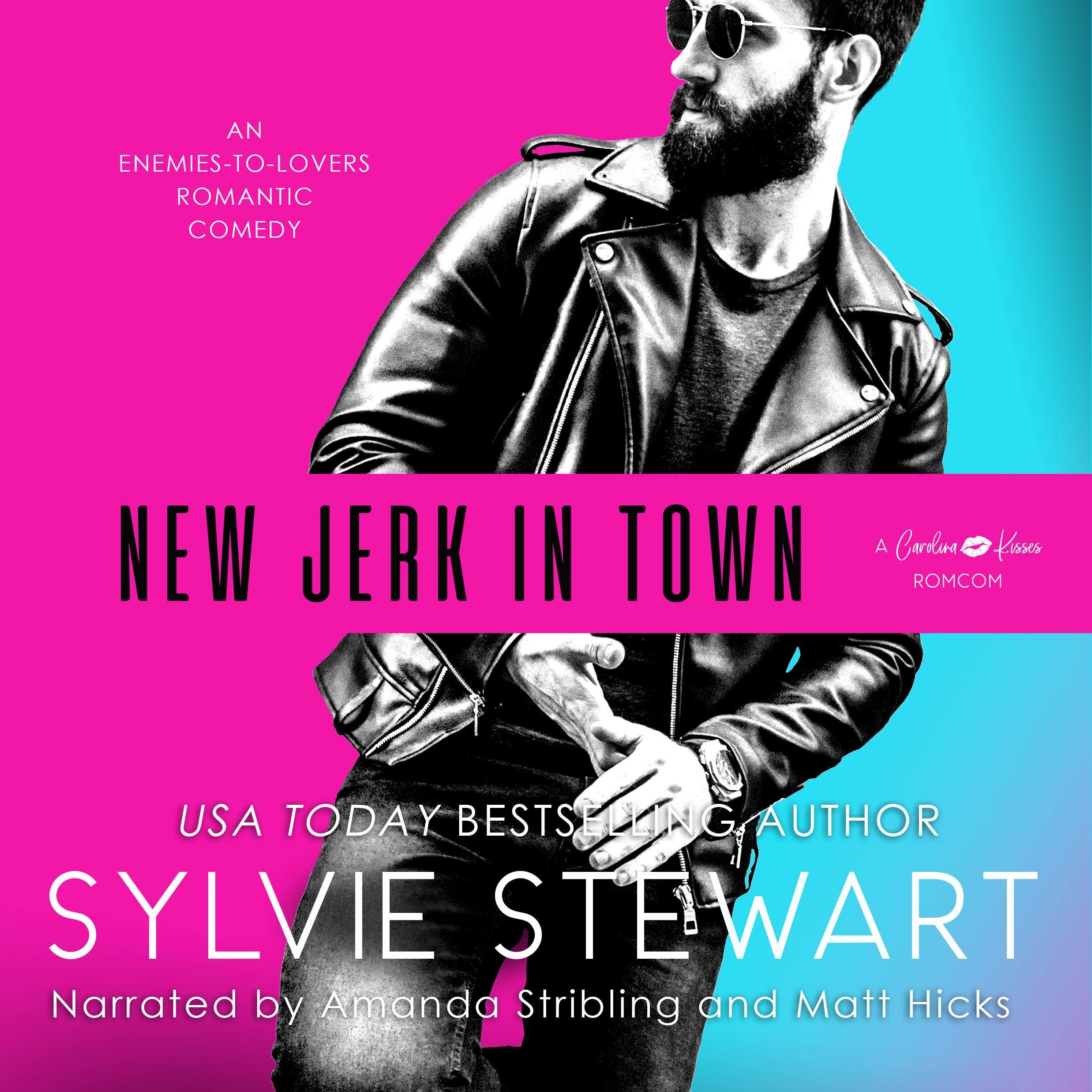 New Jerk in Town (An Enemies-to-Lovers Romantic Comedy)