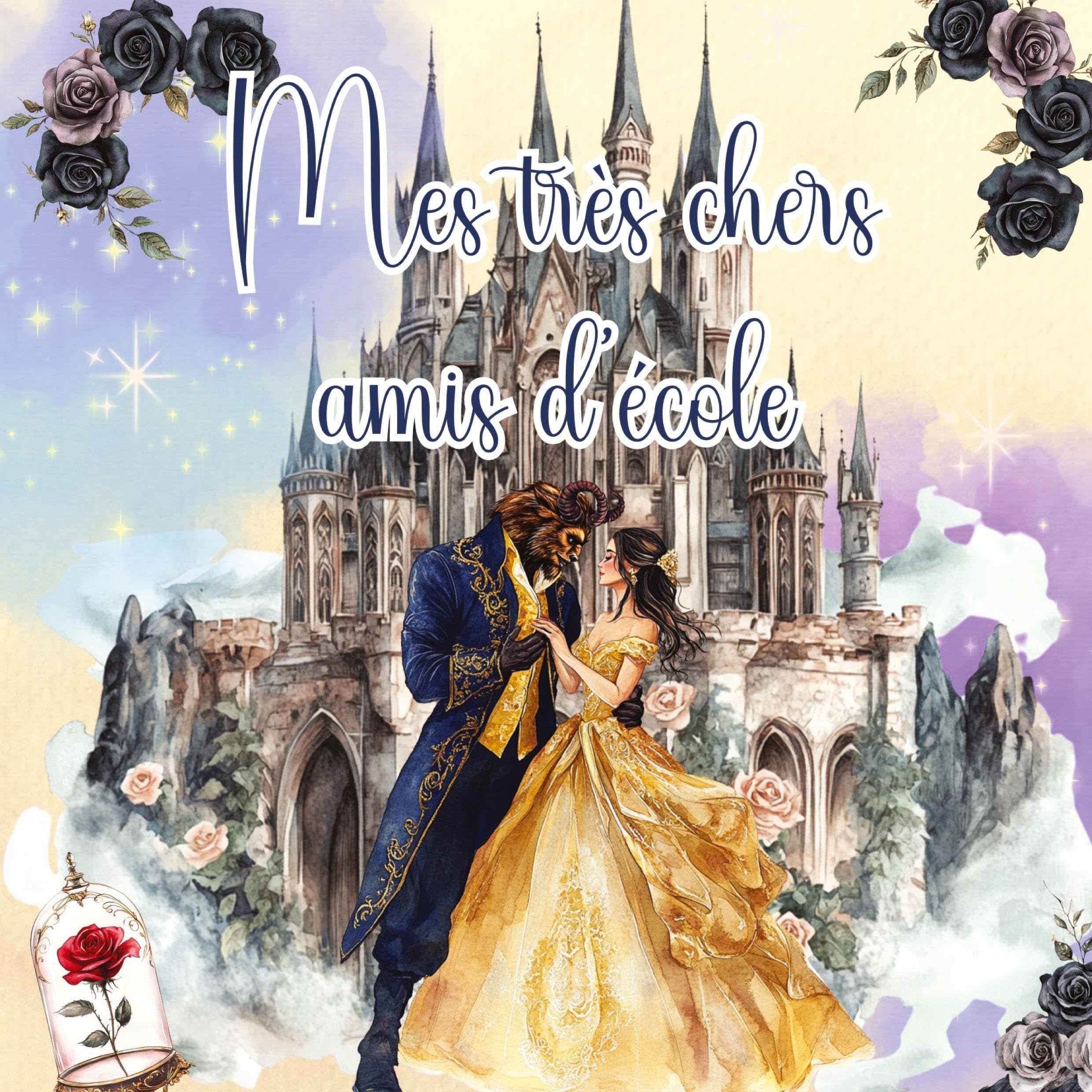 Mes très chers amis d'école - La Belle et la Bête: Un livre à compléter pour les écoliers