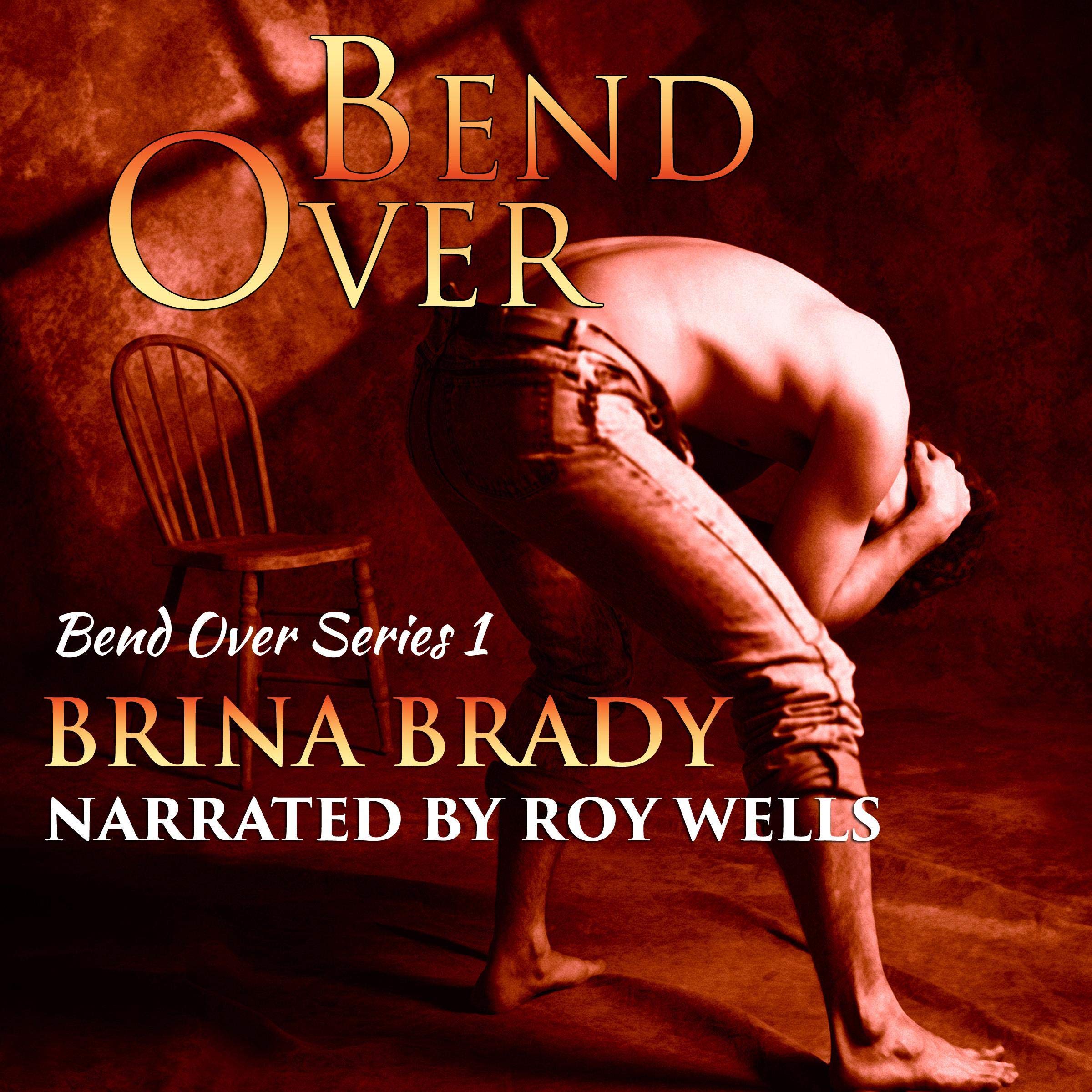 Bend Over
