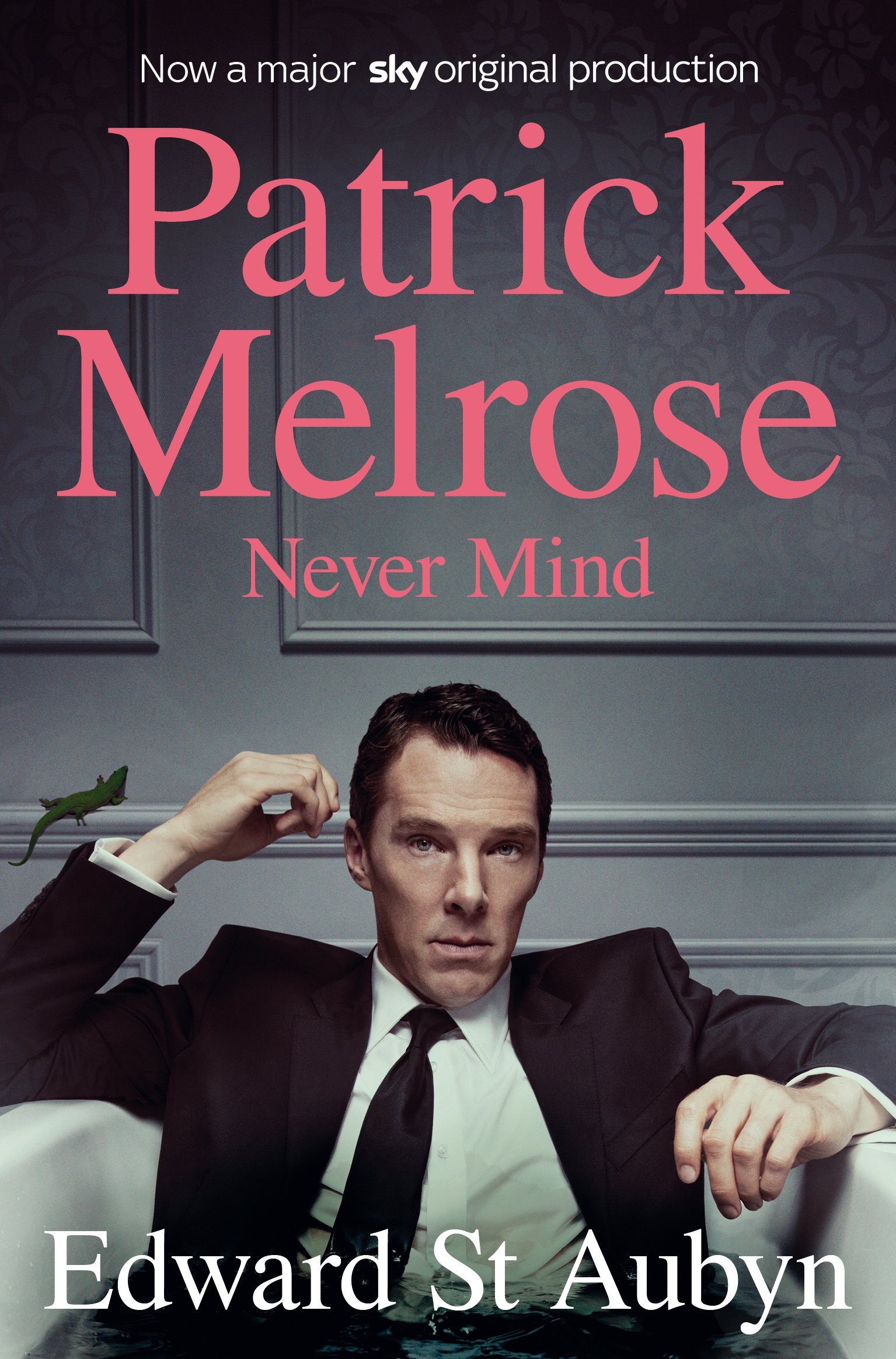 Picador The Patrick Melrose Novels Collection Edward St Aubyn 5 Books Set Mothers Milk Never Mind Bad News..