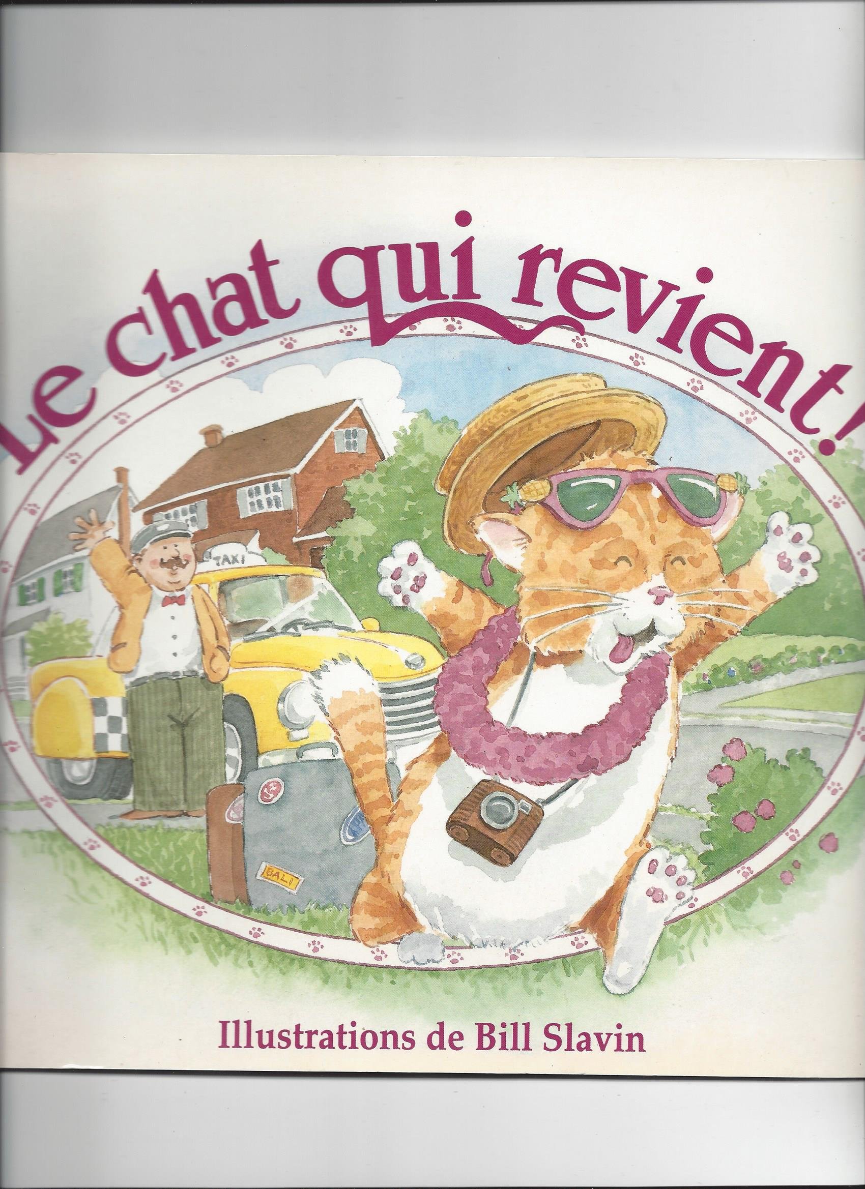Chat qui revient Le [Paperback] Slavin, Bill