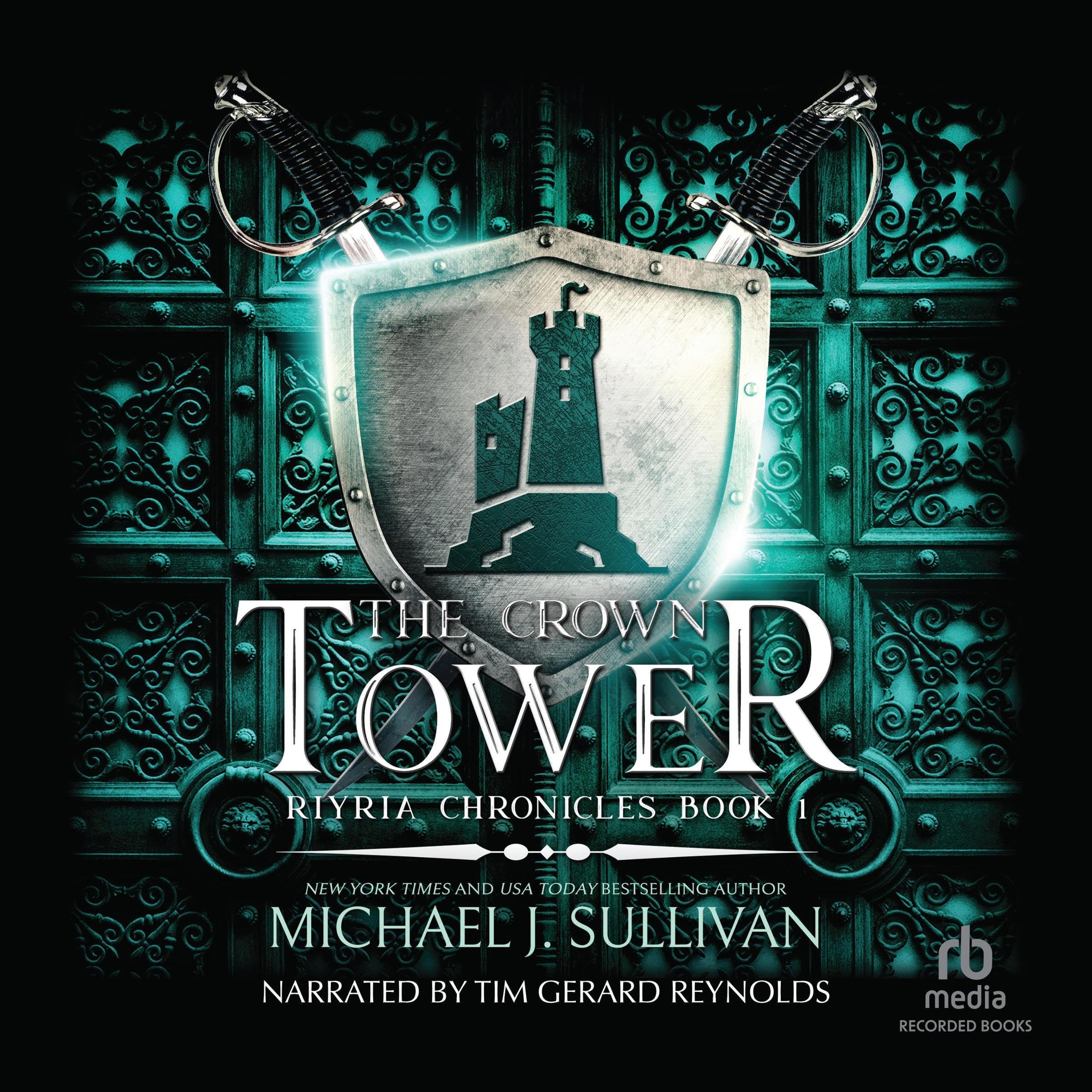 The Crown Tower: The Riyria Chronicles, Book 1