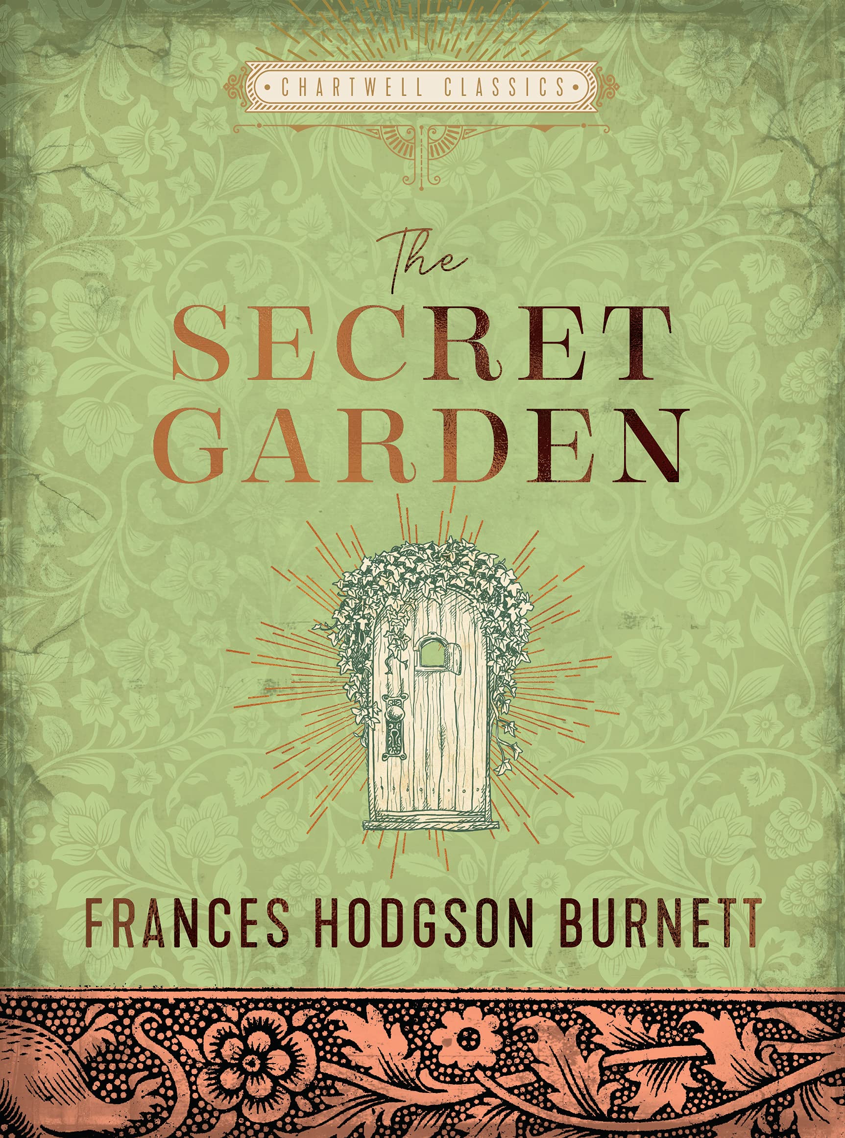 The Secret Garden: by Frances Hodgson Burnett (Chartwell Classics)