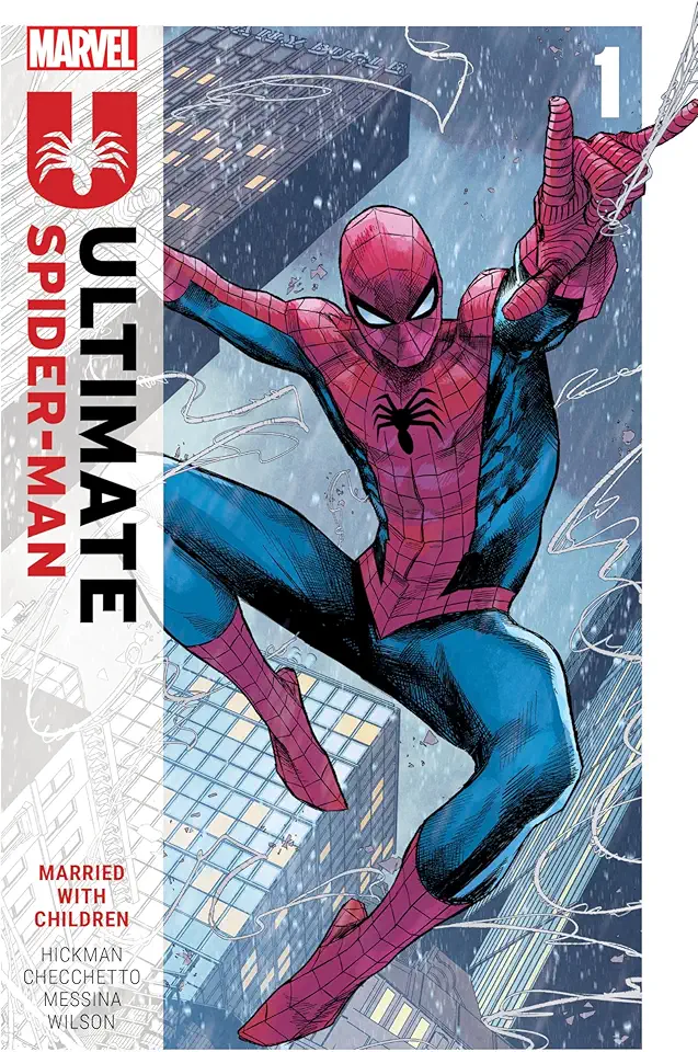 Ultimate Spider-Man By Jonathan Hickman Vol. 1: Married With Children