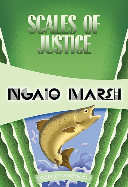 Scales of Justice: Roderick Alleyn #18 (Inspectr Roderick Alleyn)