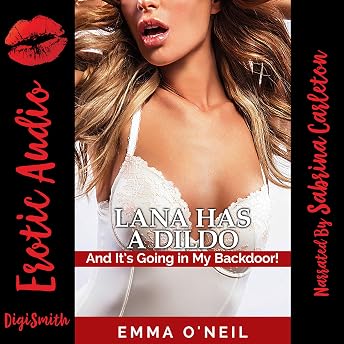 Lana Has a Dildo Audiobook by Emma O'Neil episode artwork