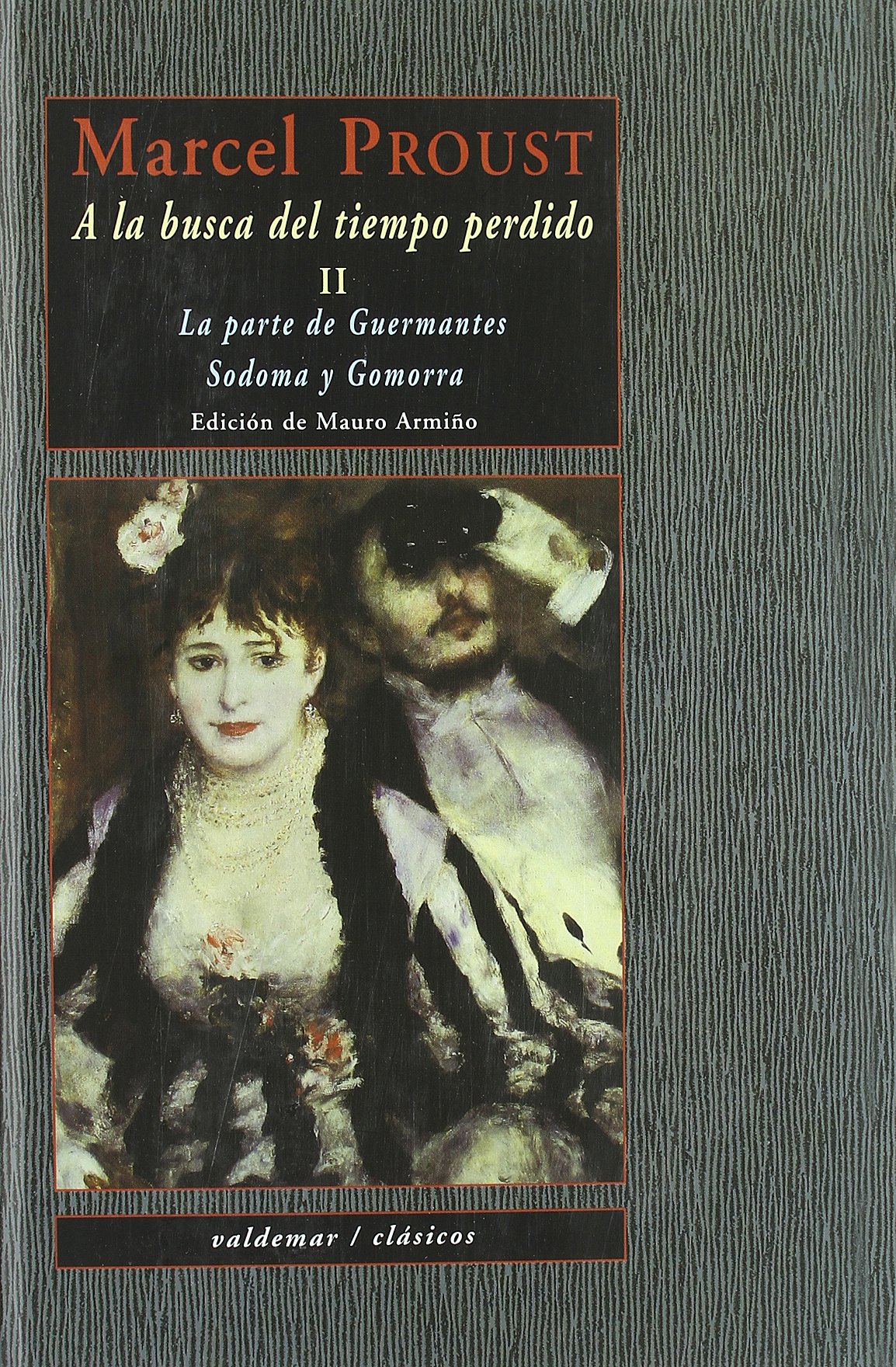 A la busca del tiempo perdido: Estuche con los tres tomos: 123 (Clásicos)