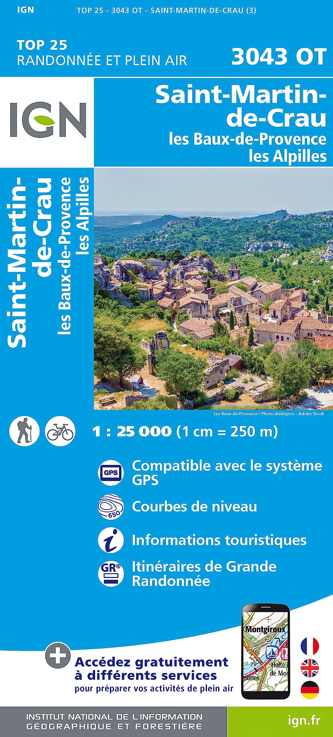 St-Martin-de-Crau / Les Baux-de-Provence / Les Alpilles (3043OT): 1:25000 (TOP 25)