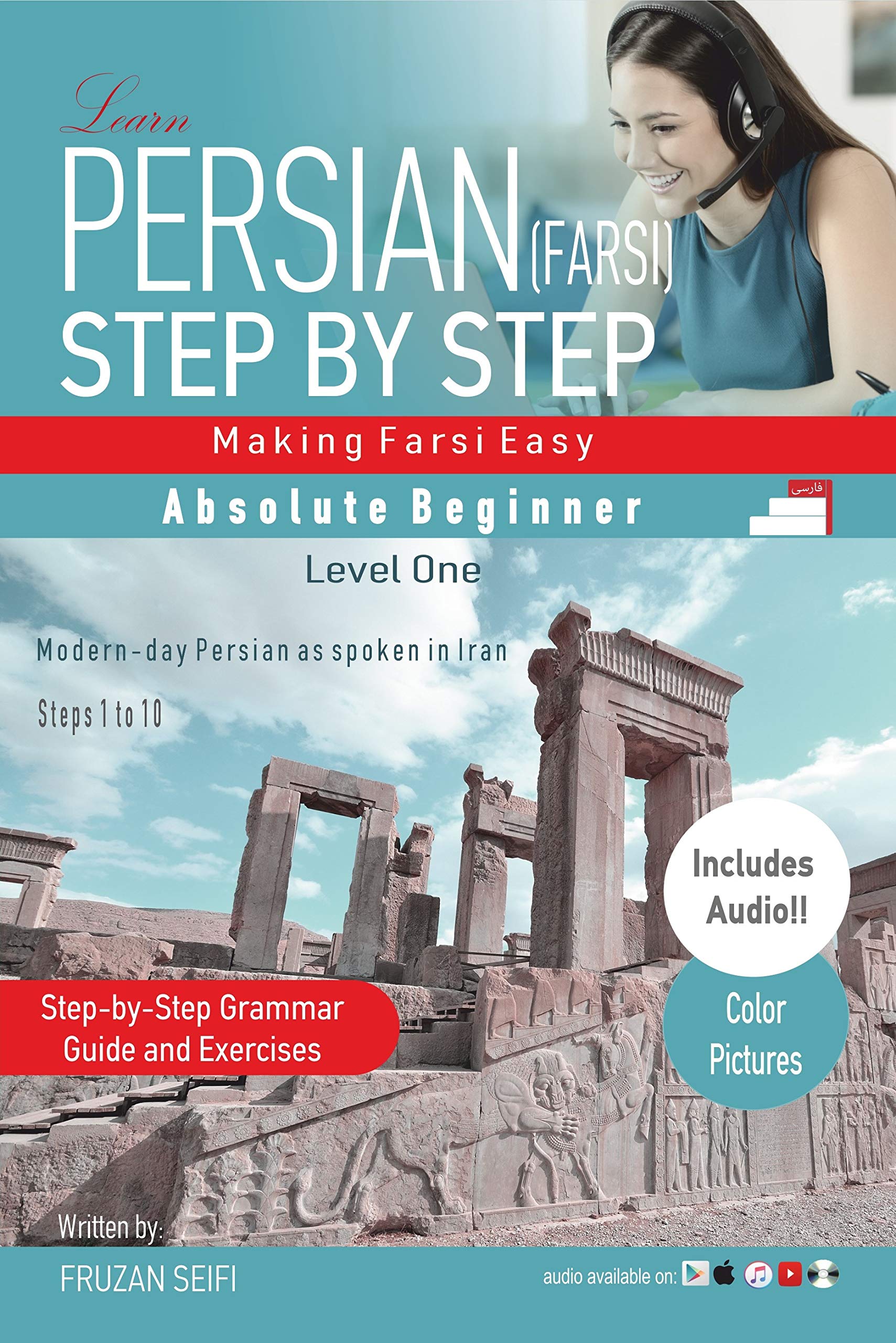 Learn Persian - Farsi Step by Step: Level One (Steps 1 to 10)
