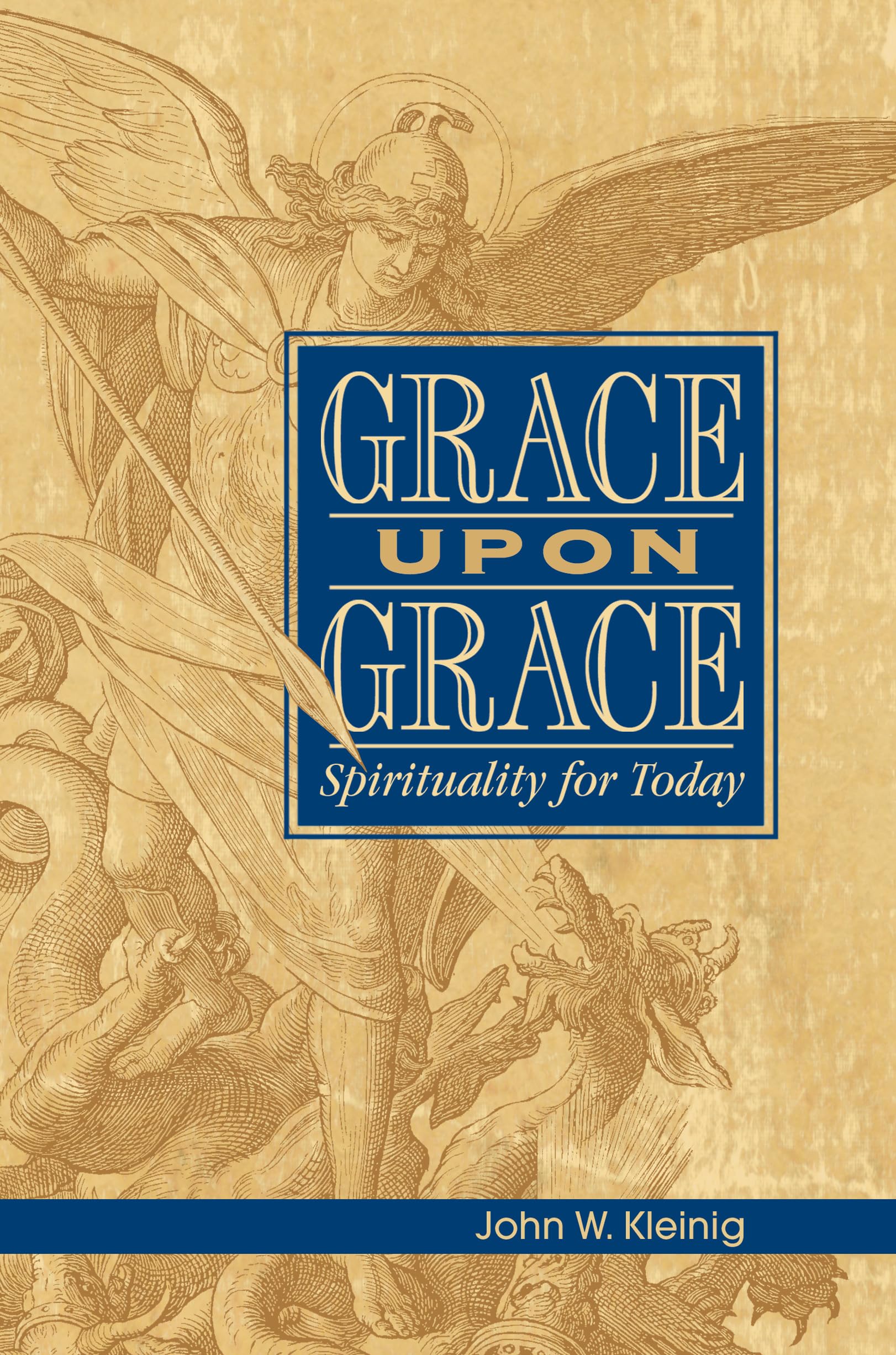 Buy Grace Upon Grace: Spirituality for Today — BookShops.in