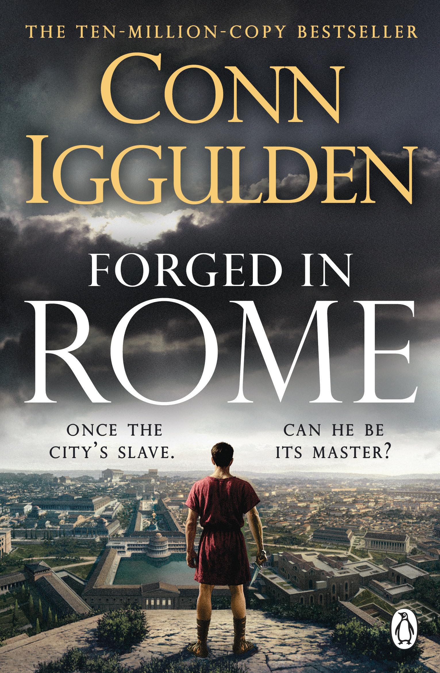 Forged in Rome: An Epic Tale of Power, Ambition and Survival in Ancient Rome from the Sunday Times bestseller (Ink and Iron, 1)