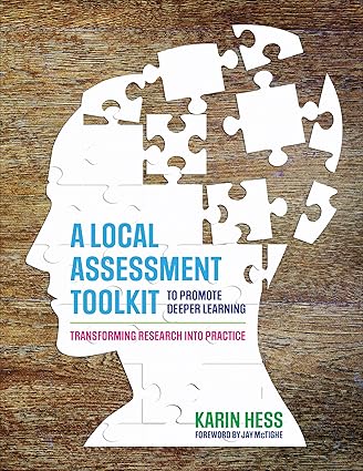 A Local Assessment Toolkit to Promote Deeper Leaing: Transforming Research Into Practice-Wow! eBook