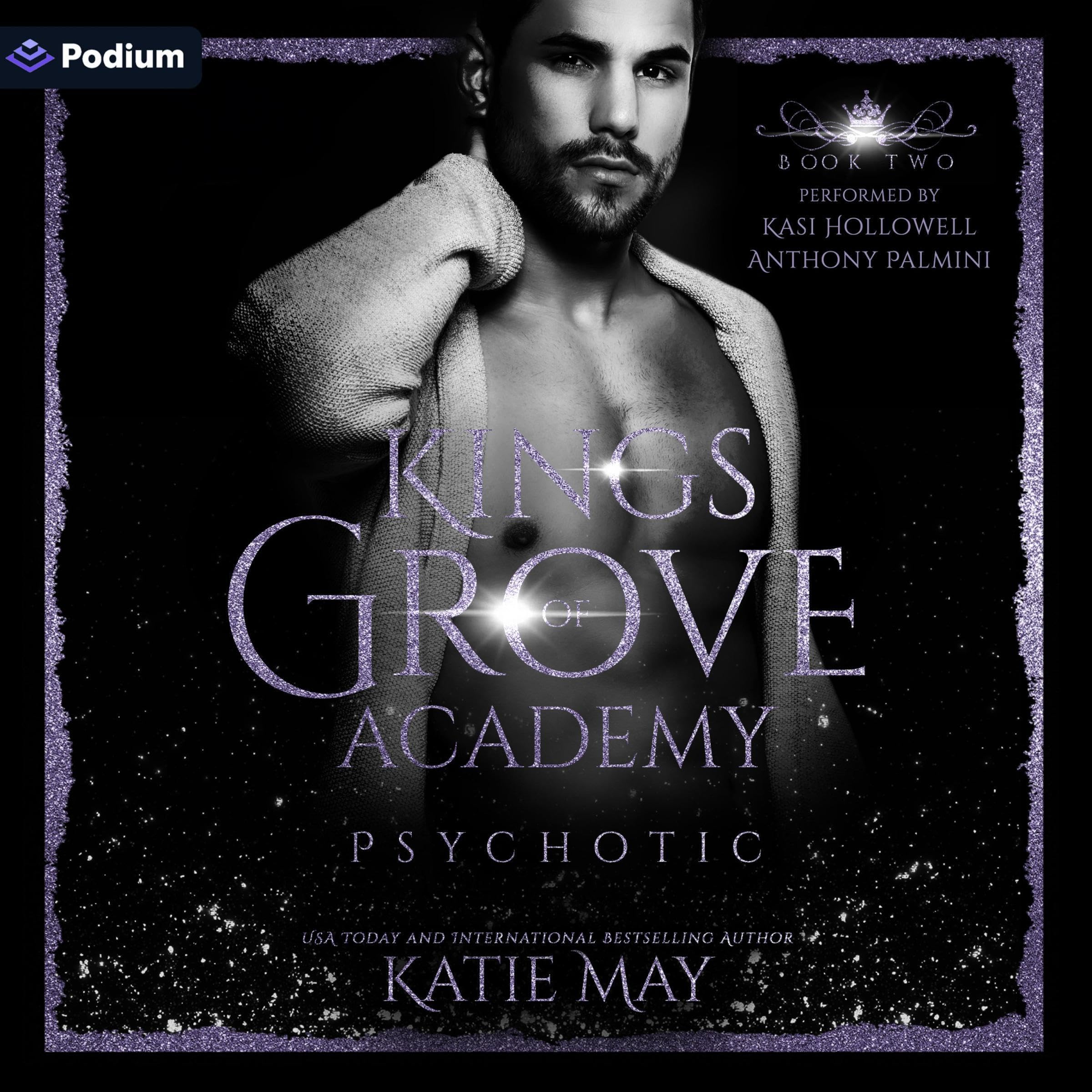 Psychotic: Kings of Grove Academy, Book 2