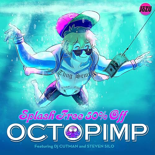 Splash Free 50 Off Feat Dj Cutman Steven Silo By Octopimp Jozu Feat Dj Cutman Feat Steven Silo On Amazon Music Amazon Co Uk
