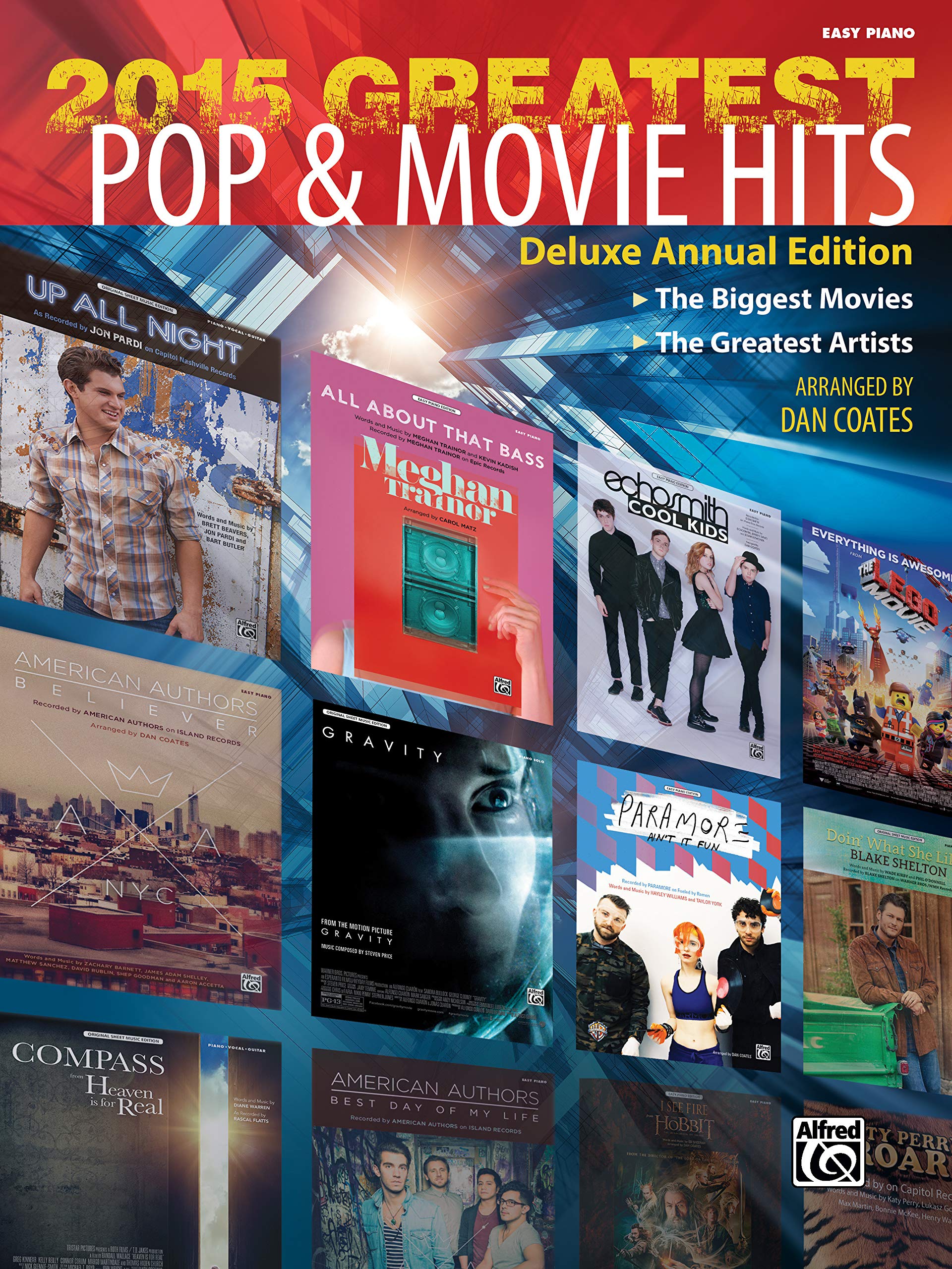 2015 Greatest Pop & Movie Hits: The Biggest Movies * the Greatest Artists (Easy Piano) (Greatest Hits)