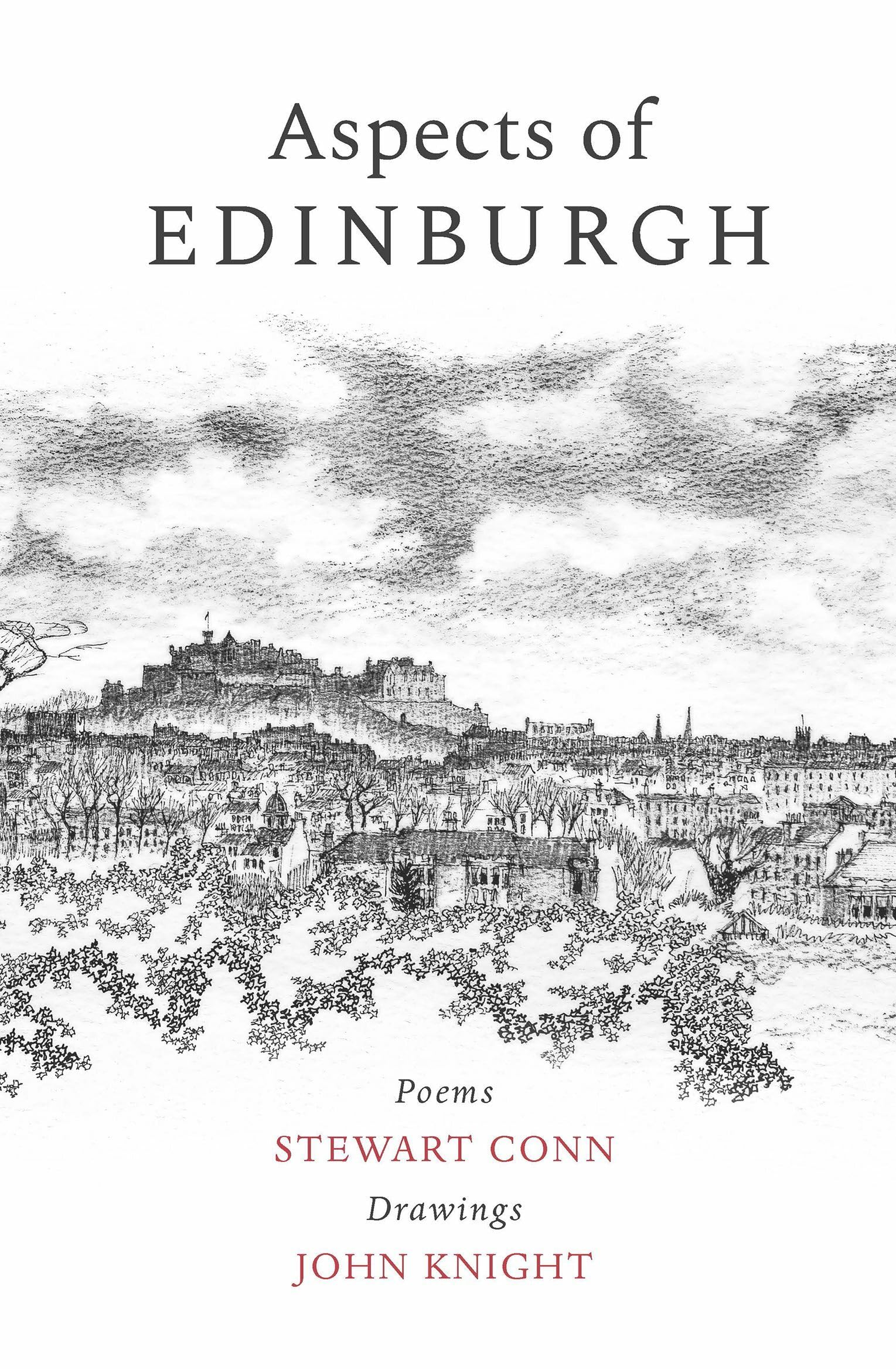 Aspects of Edinburgh : Poems by Stewart Conn Drawings by John Knight