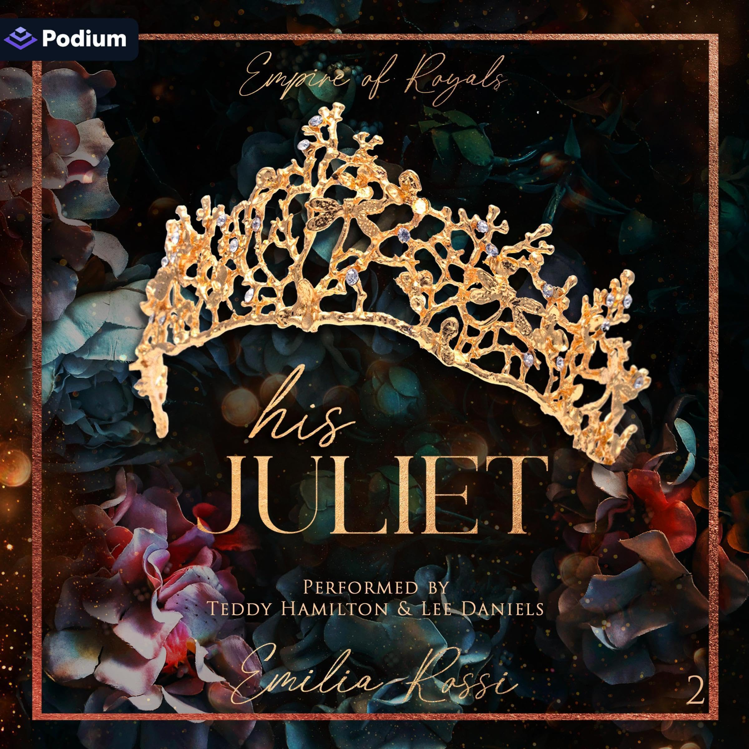 His Juliet: Empire of Royals, Book 2
