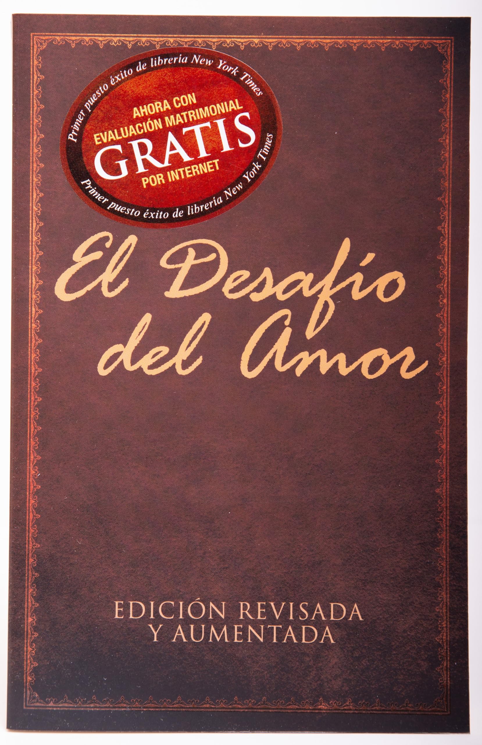 El Desafío del Amor: Edición Revisada y Aumentada
