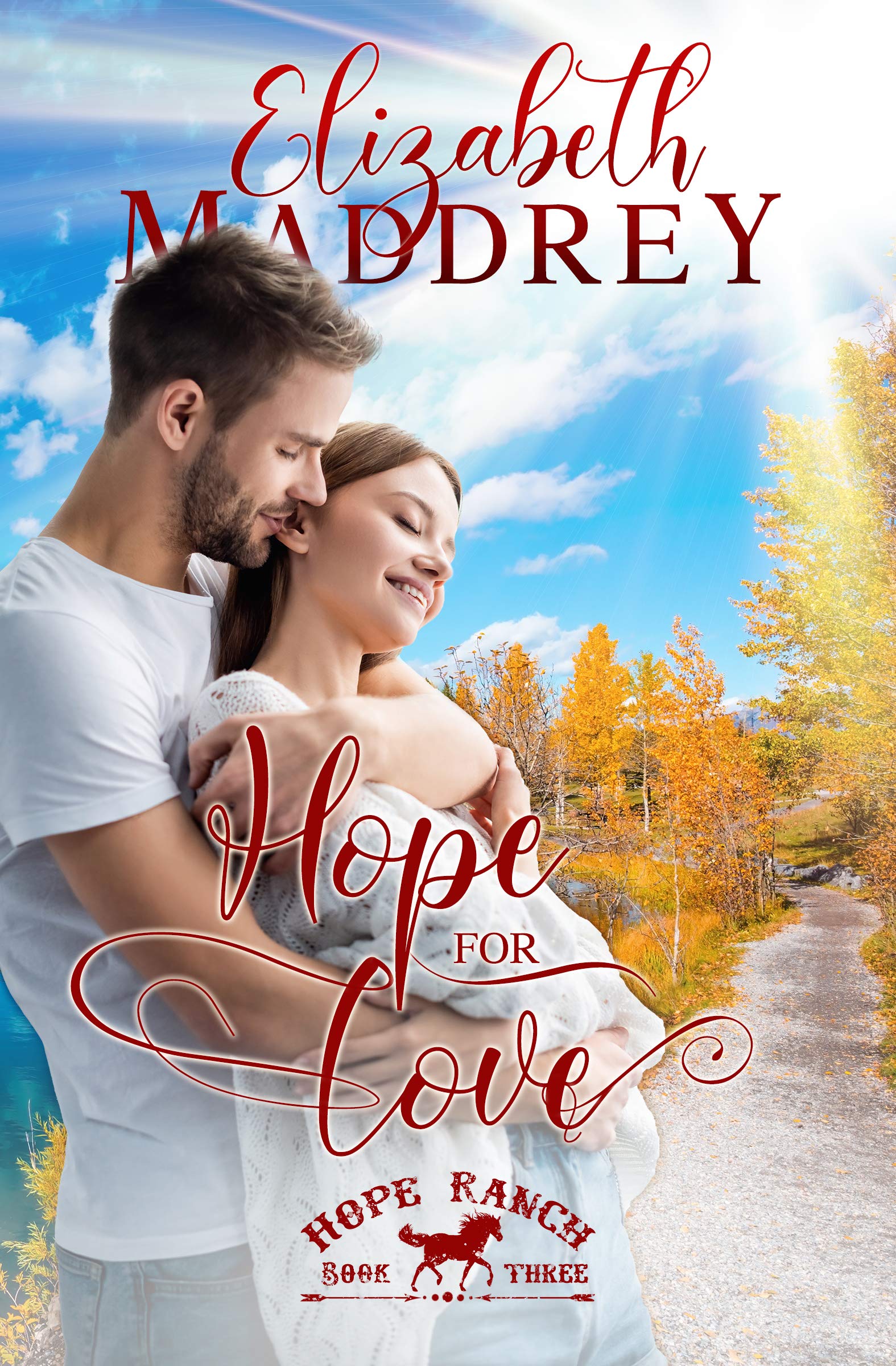 Hope for Love (Hope Ranch Book 3)