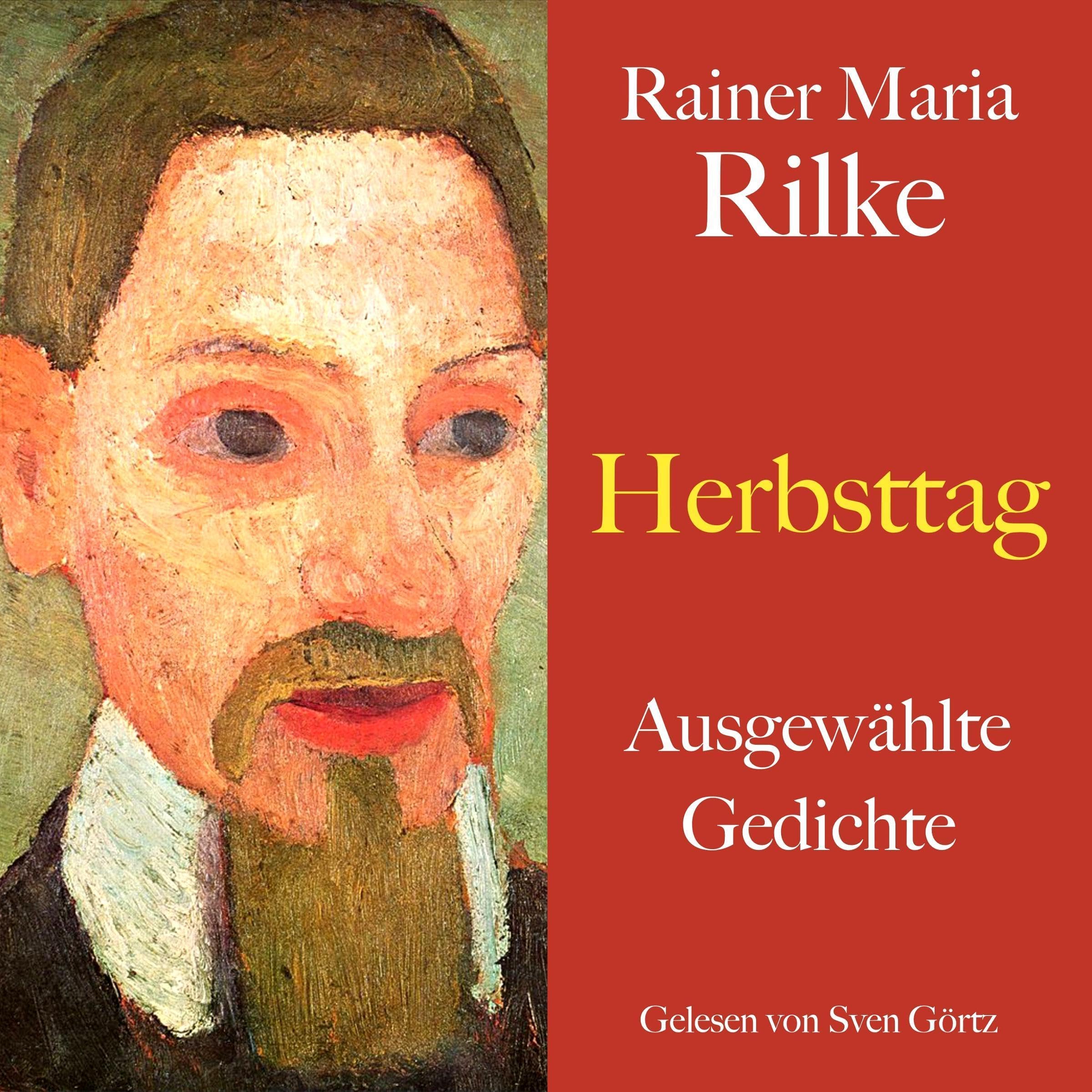 Rainer Maria Rilke - Herbsttag
