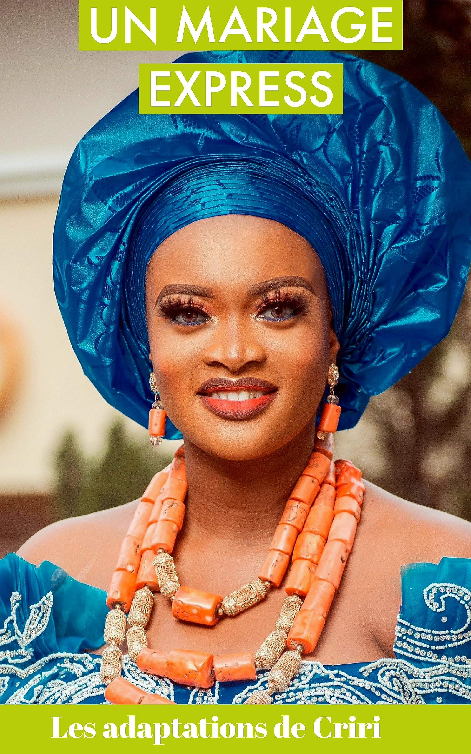 Un mariage express (French Edition)