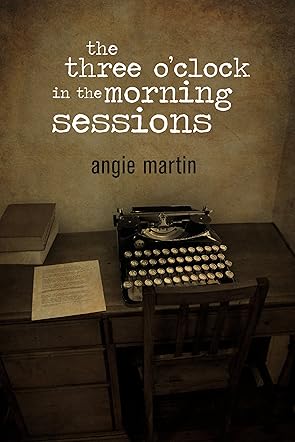 the three o'clock in the morning sessions