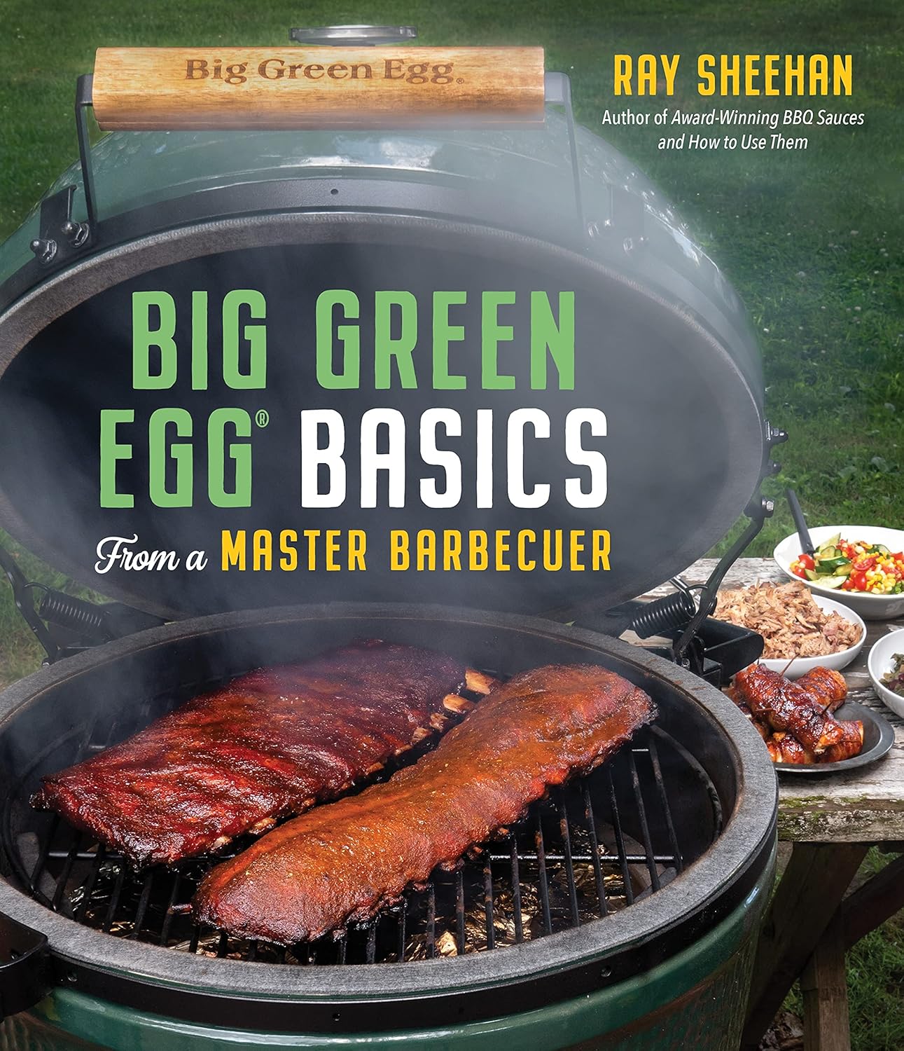 Big Green Egg Basics from a Master Barbecuer