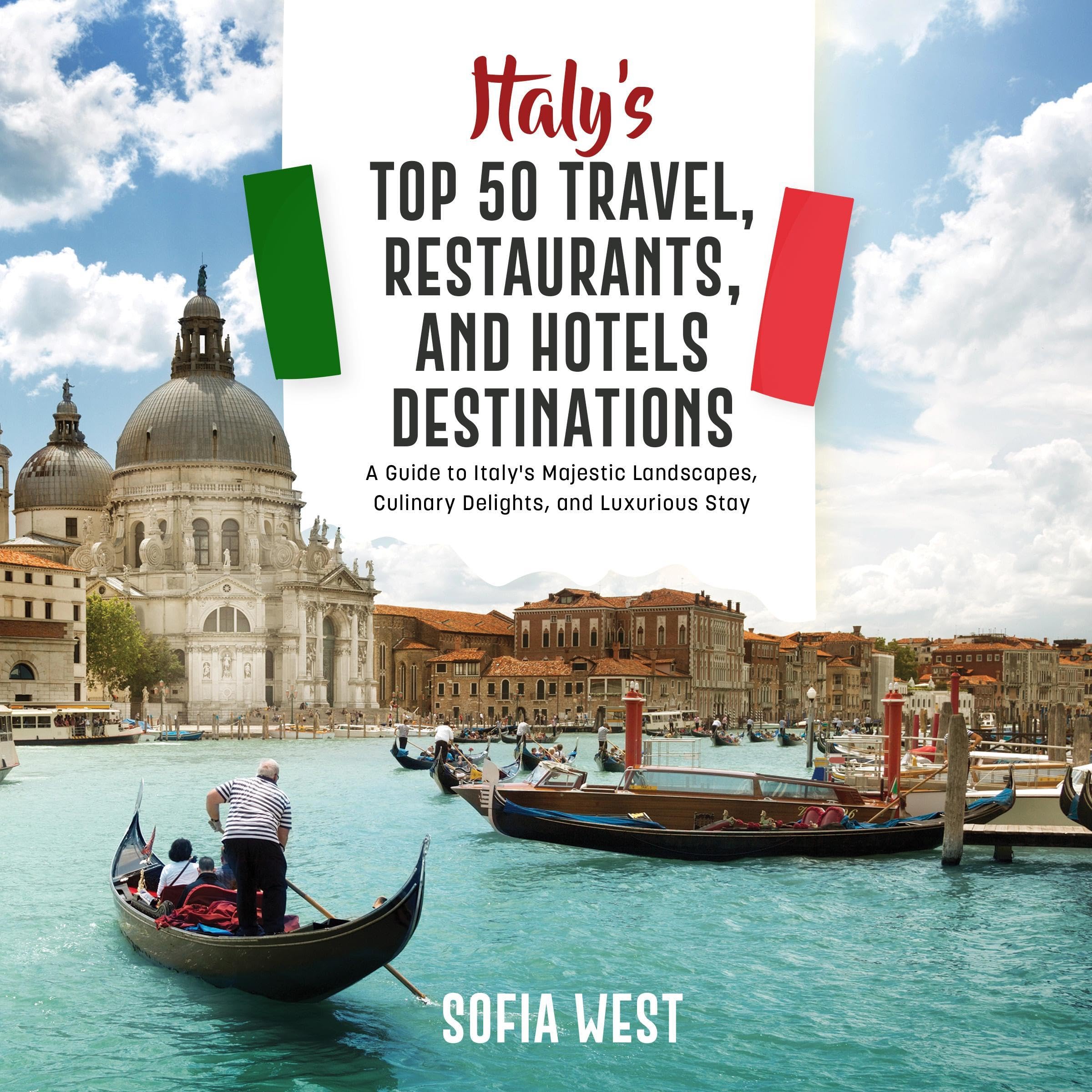 Cover art for Italy's Top 50 Travel, Restaurants, and Hotels Destinations