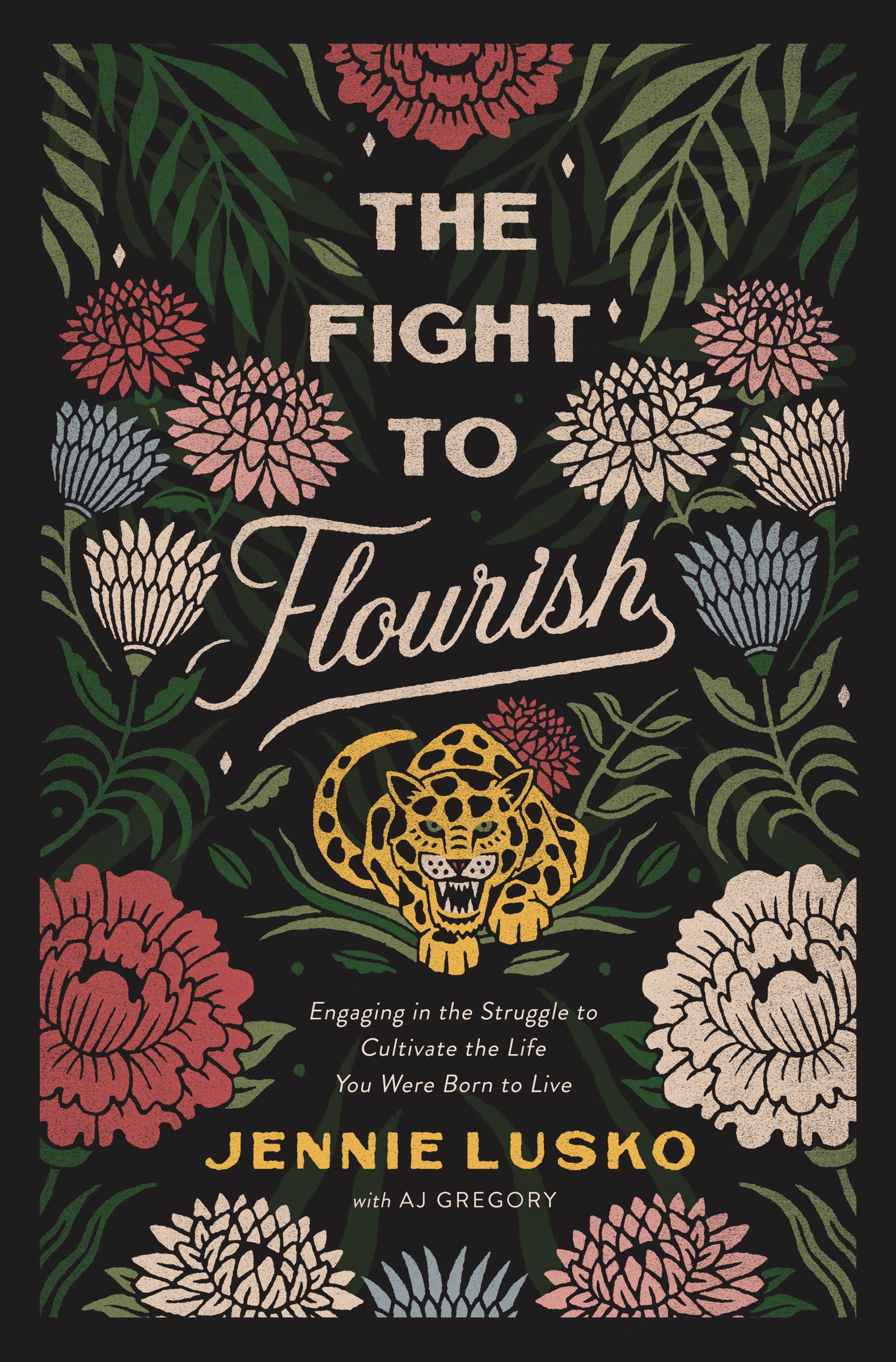 The Fight to Flourish Engaging in the Struggle to Cultivate